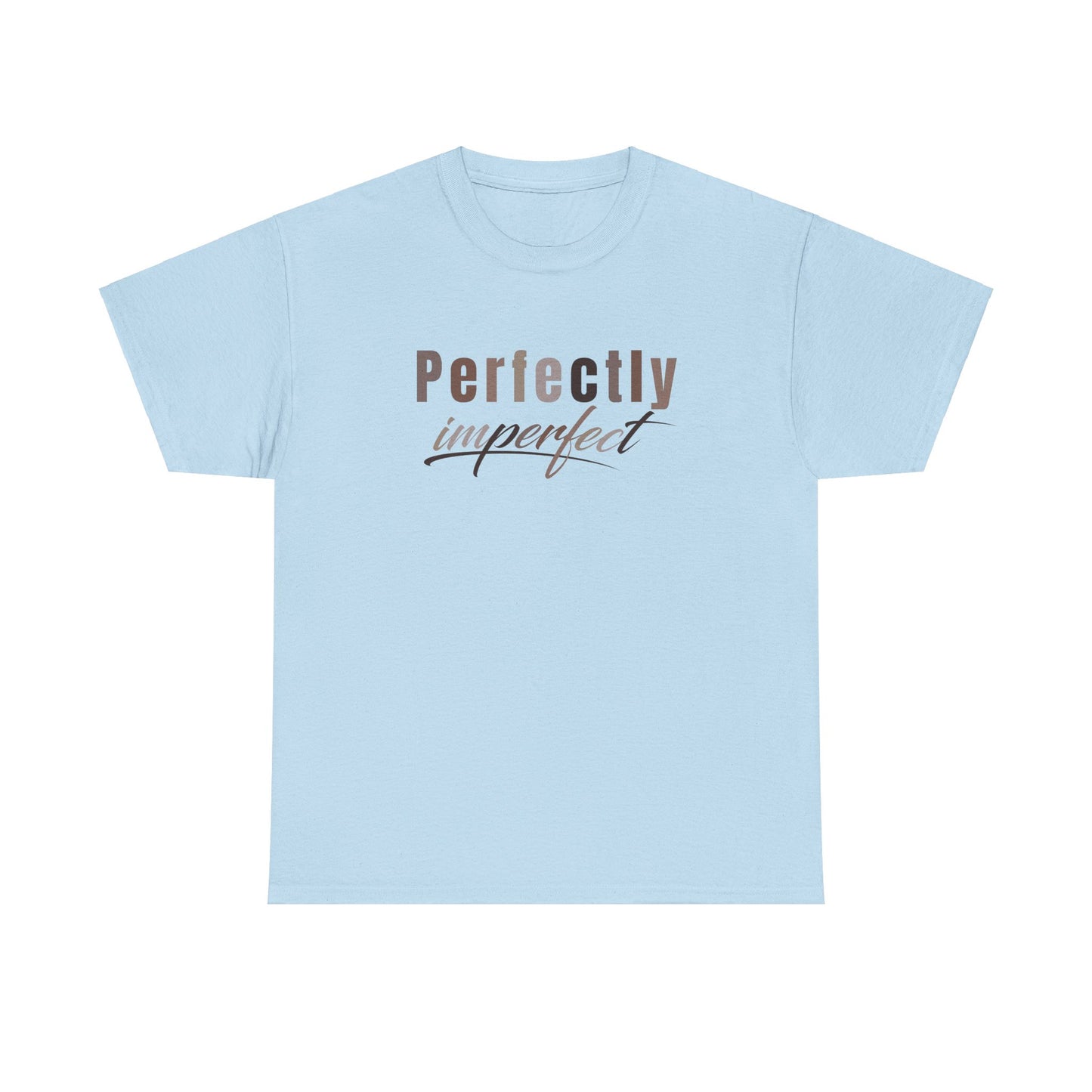 Perfectly Imperfect Tee