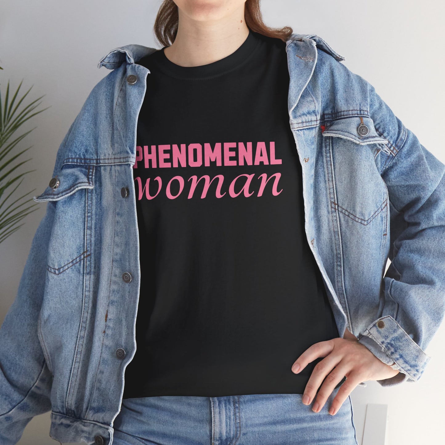 Phenomenal Woman Feminist Empowerment Tee with Pink Text