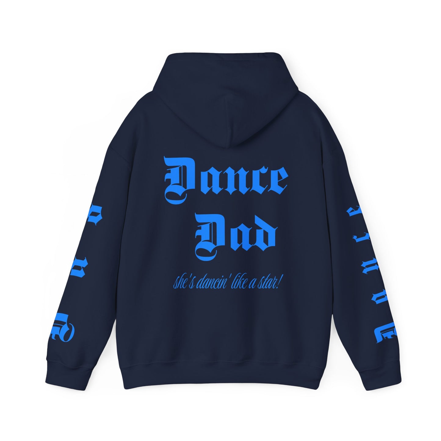 'She's dancing like a star,' says the Dance Dad Hoodie Design.