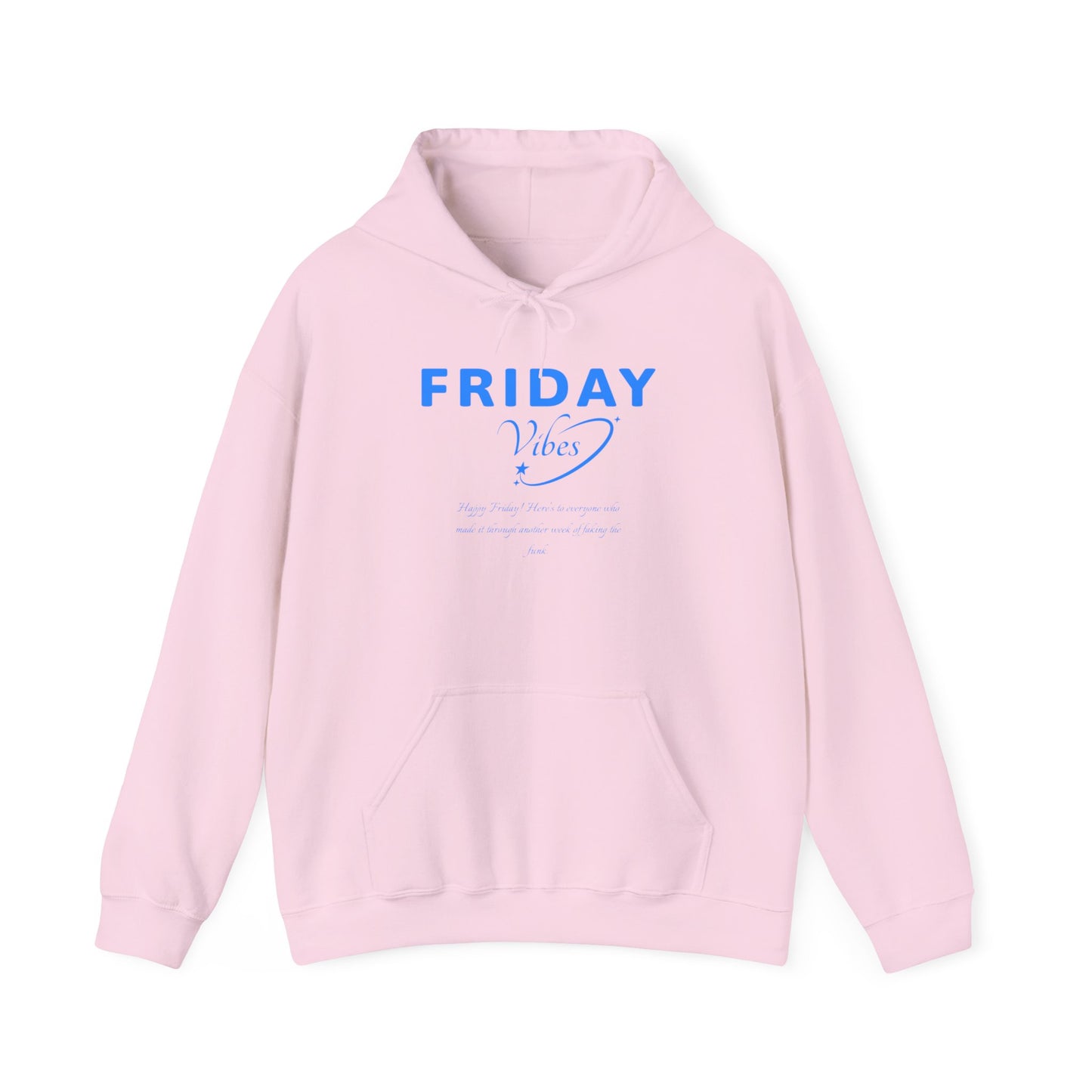 Friday Vibes Happy Friday Hoodie