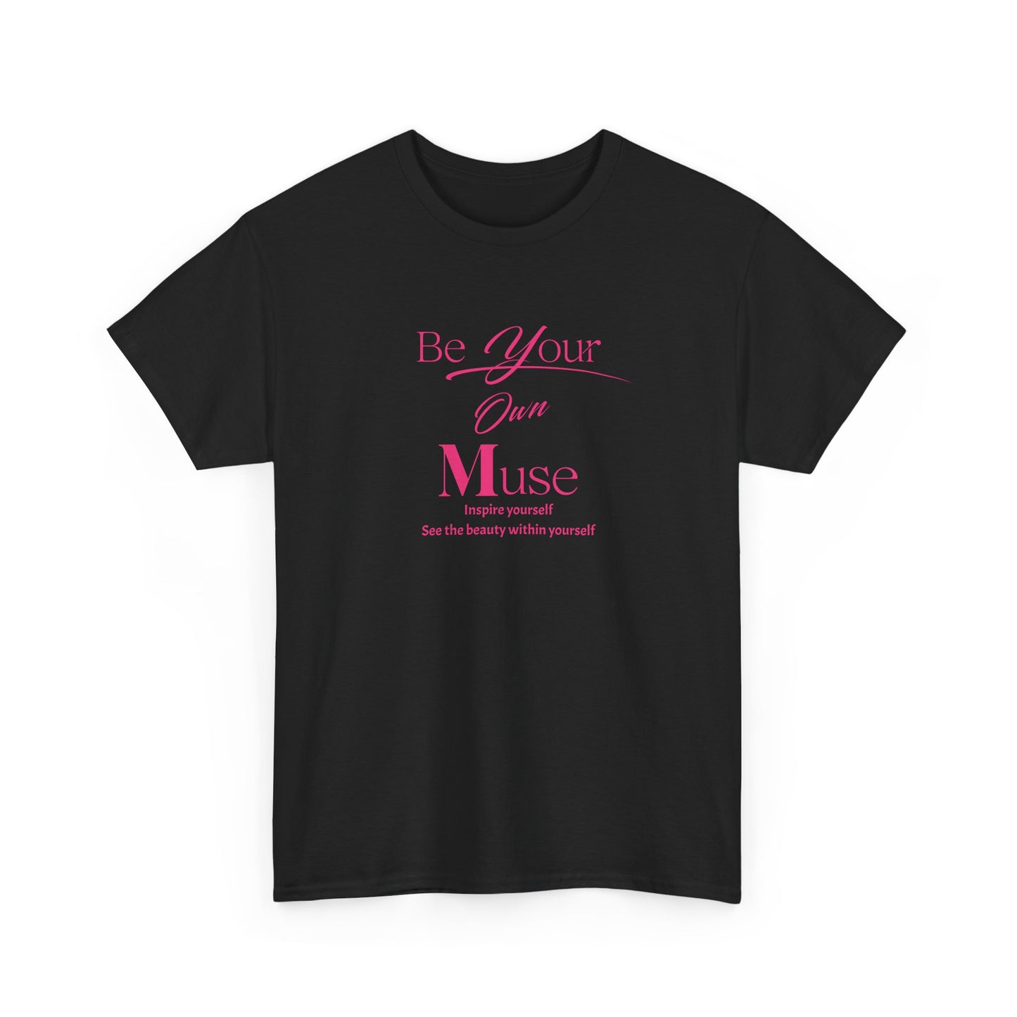 Be Your Own Muse Tee