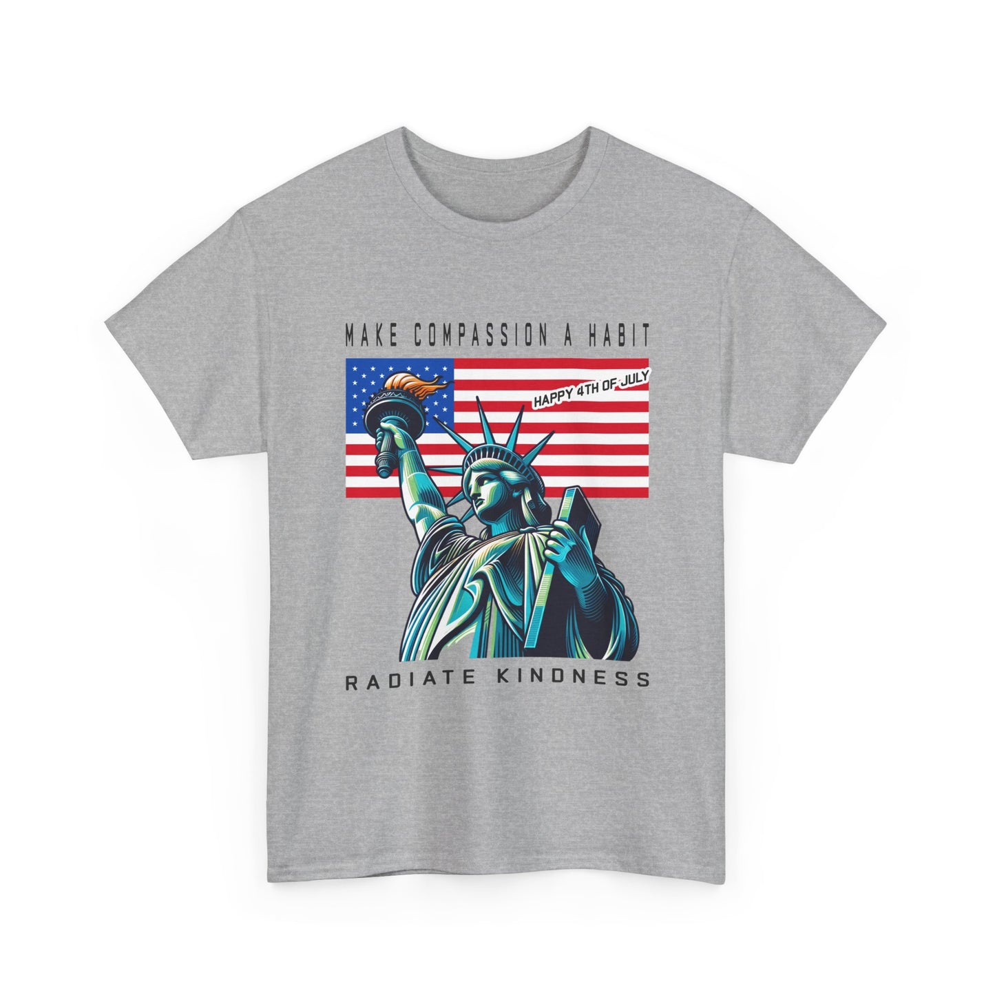 Make Compassion a Habit, Happy 4th of July Unisex T-Shirt