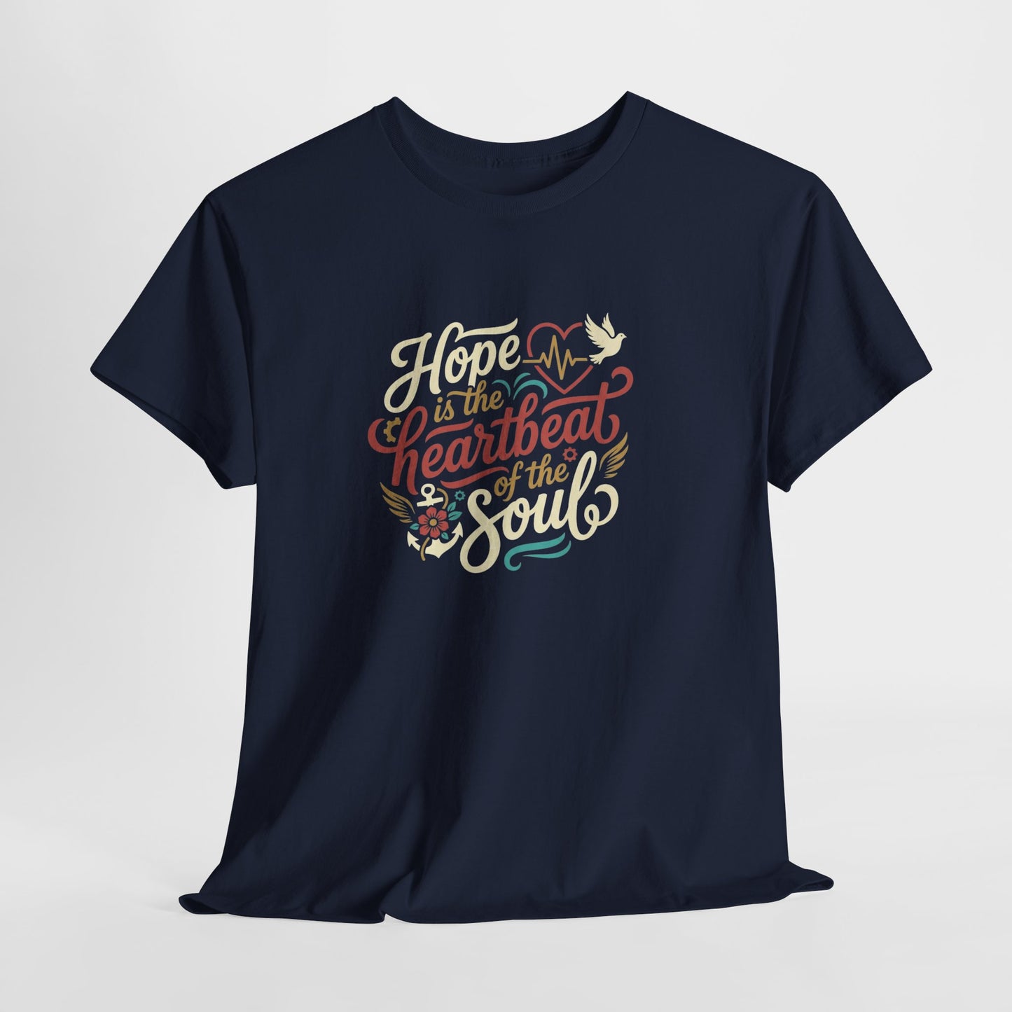 Purposeful Style: Hope Is a Heartbeat of the Soul Premium Tee