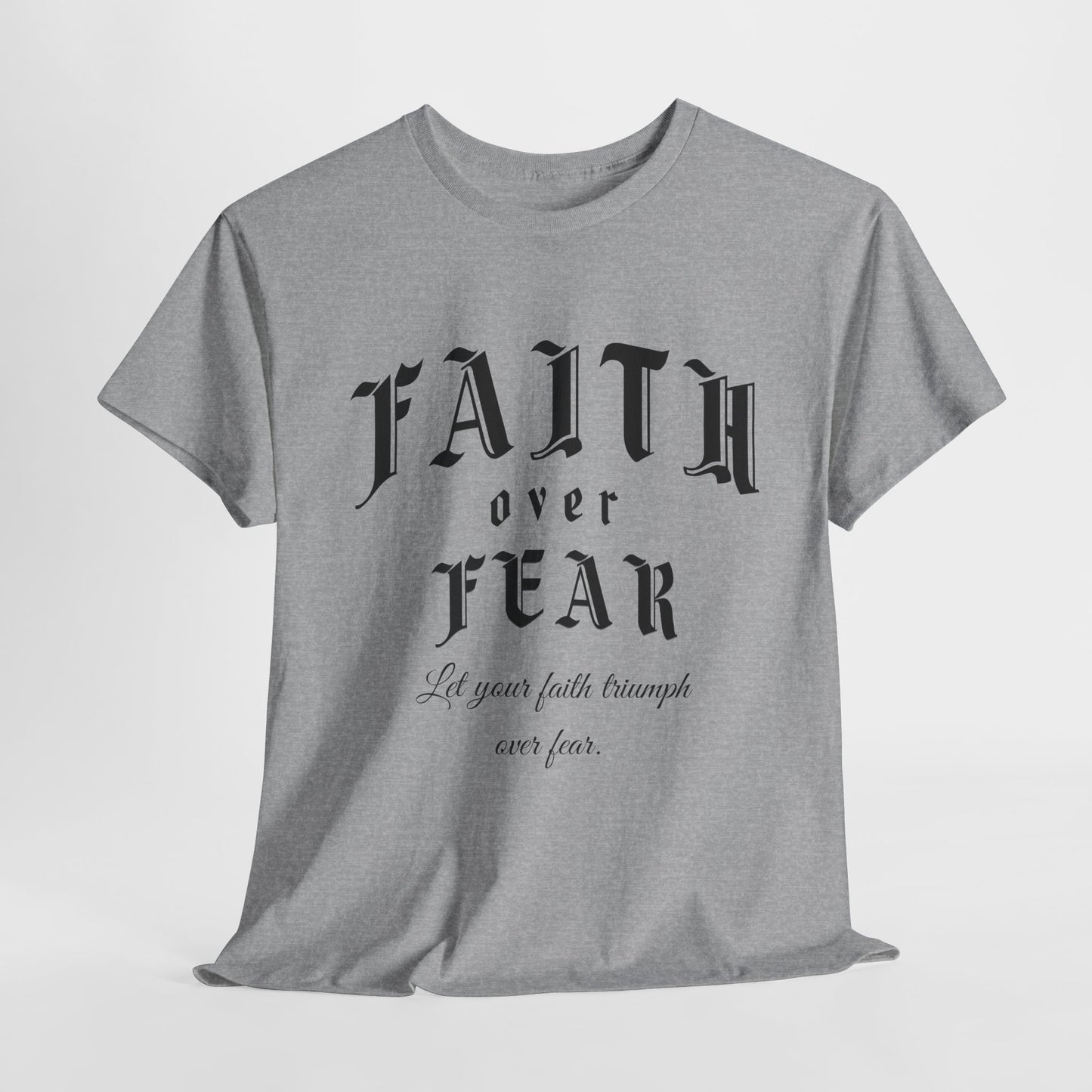 Faith Over Fear Graphic Tee