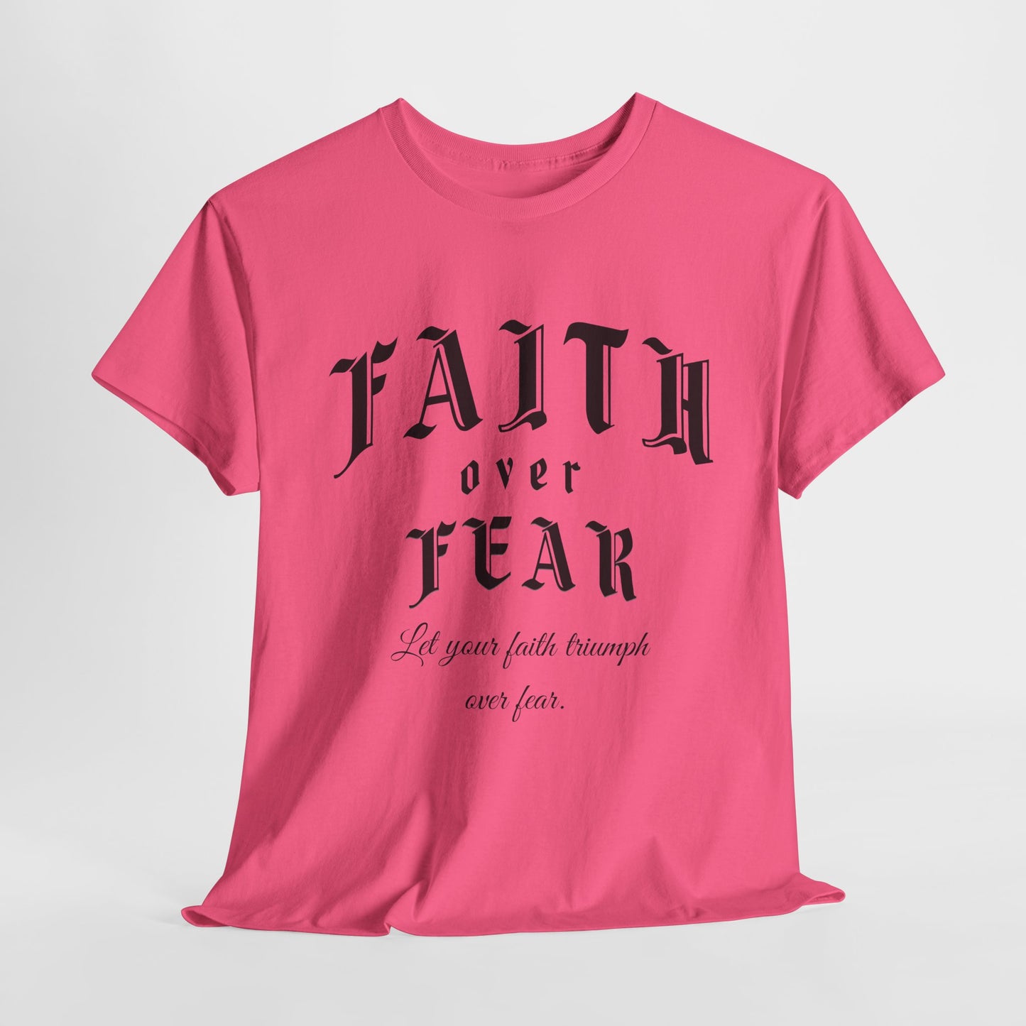 Faith Over Fear Graphic Tee