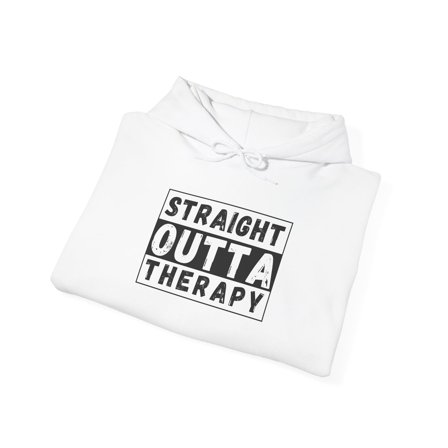 Straight Outta Therapy Hoodie