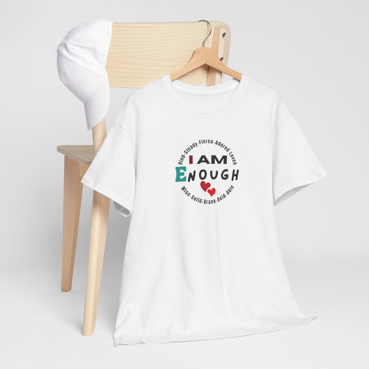 I Am Enough T-Shirt - Empowering Unisex Tee for Self-Love and Positivity