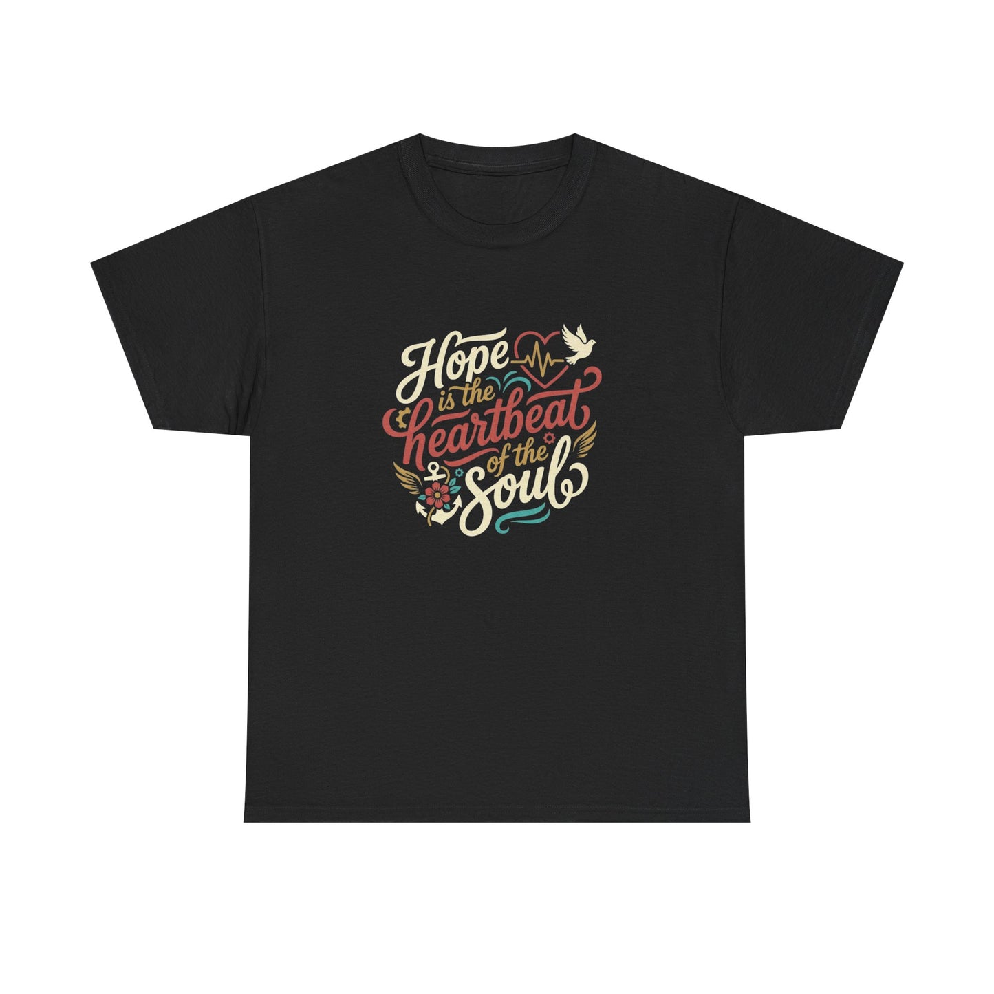 Purposeful Style: Hope Is a Heartbeat of the Soul Premium Tee
