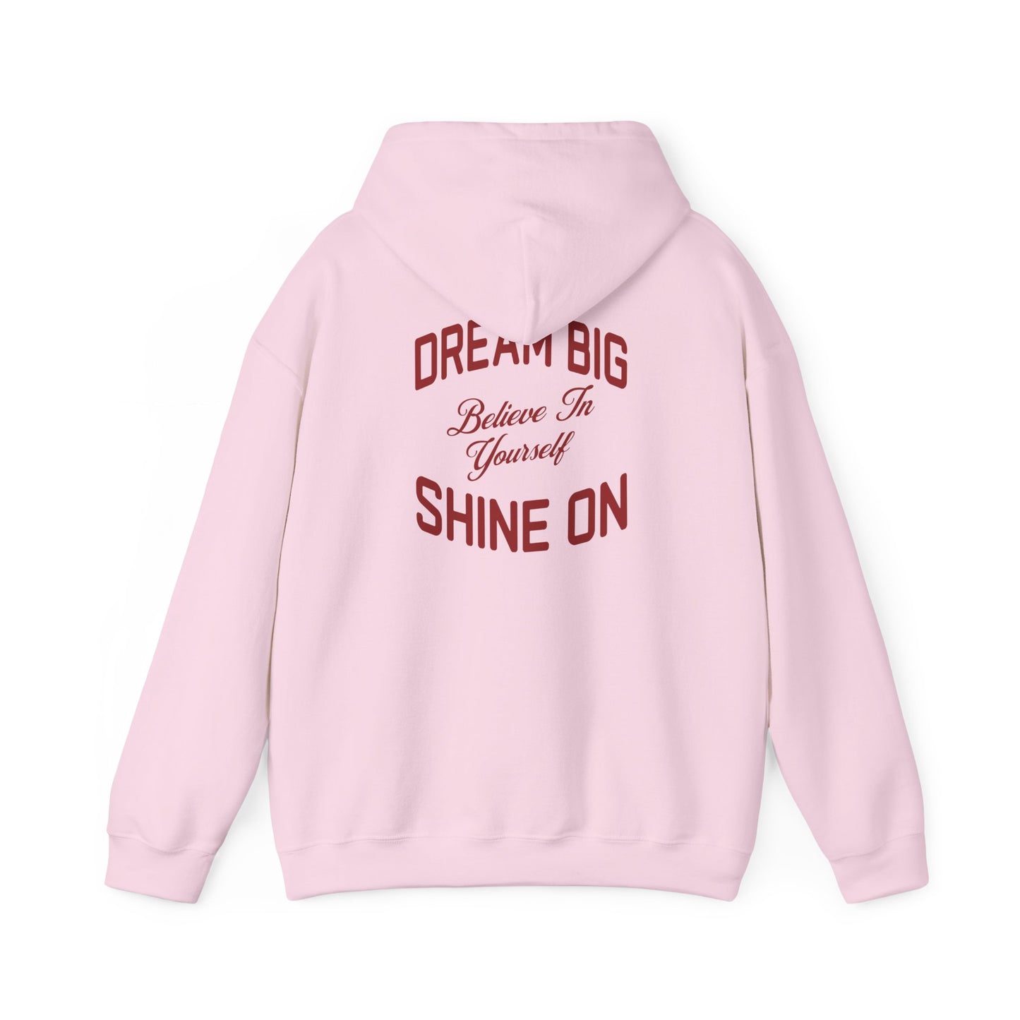 Believe in Yourself Hooded Sweatshirt