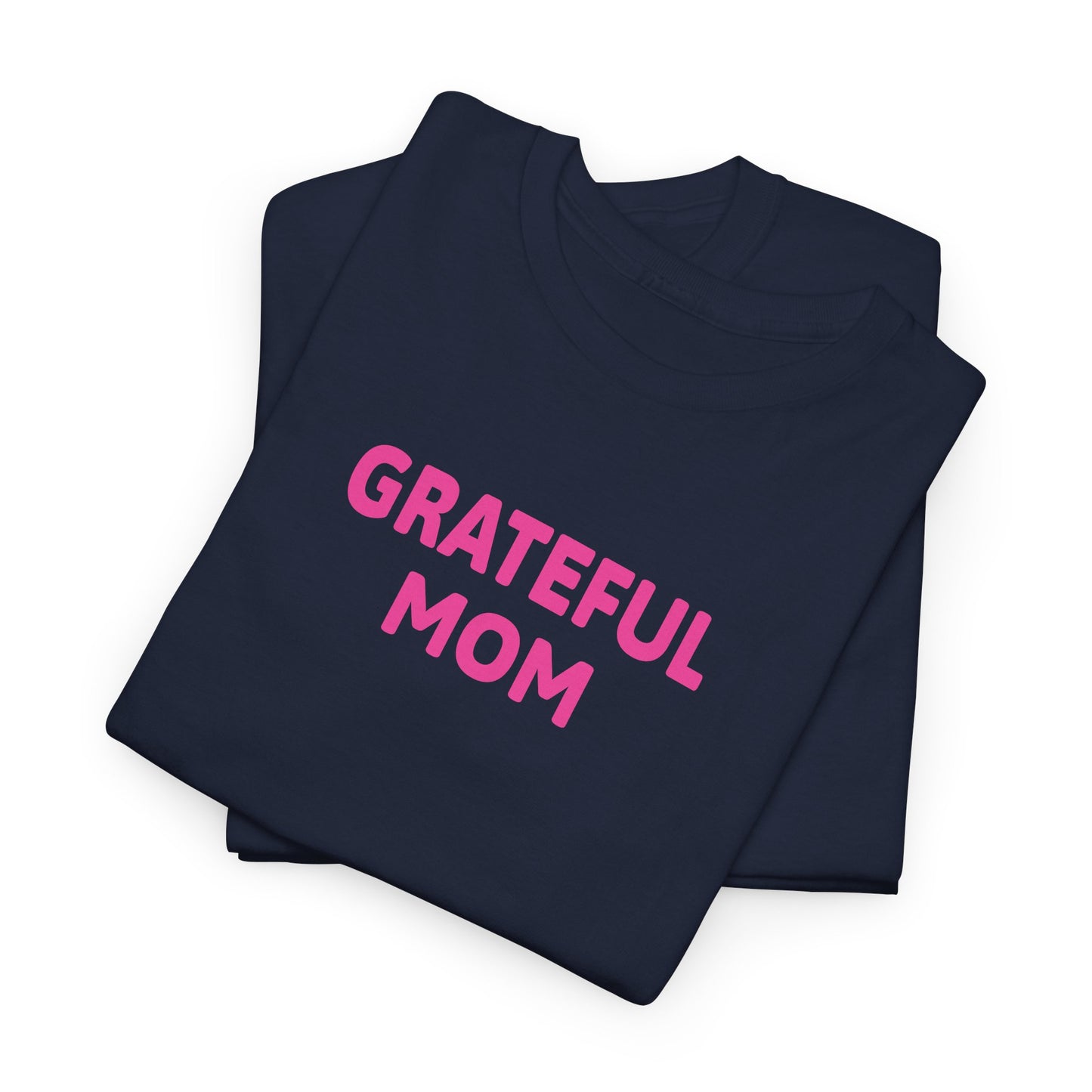 Grateful Mom Tee