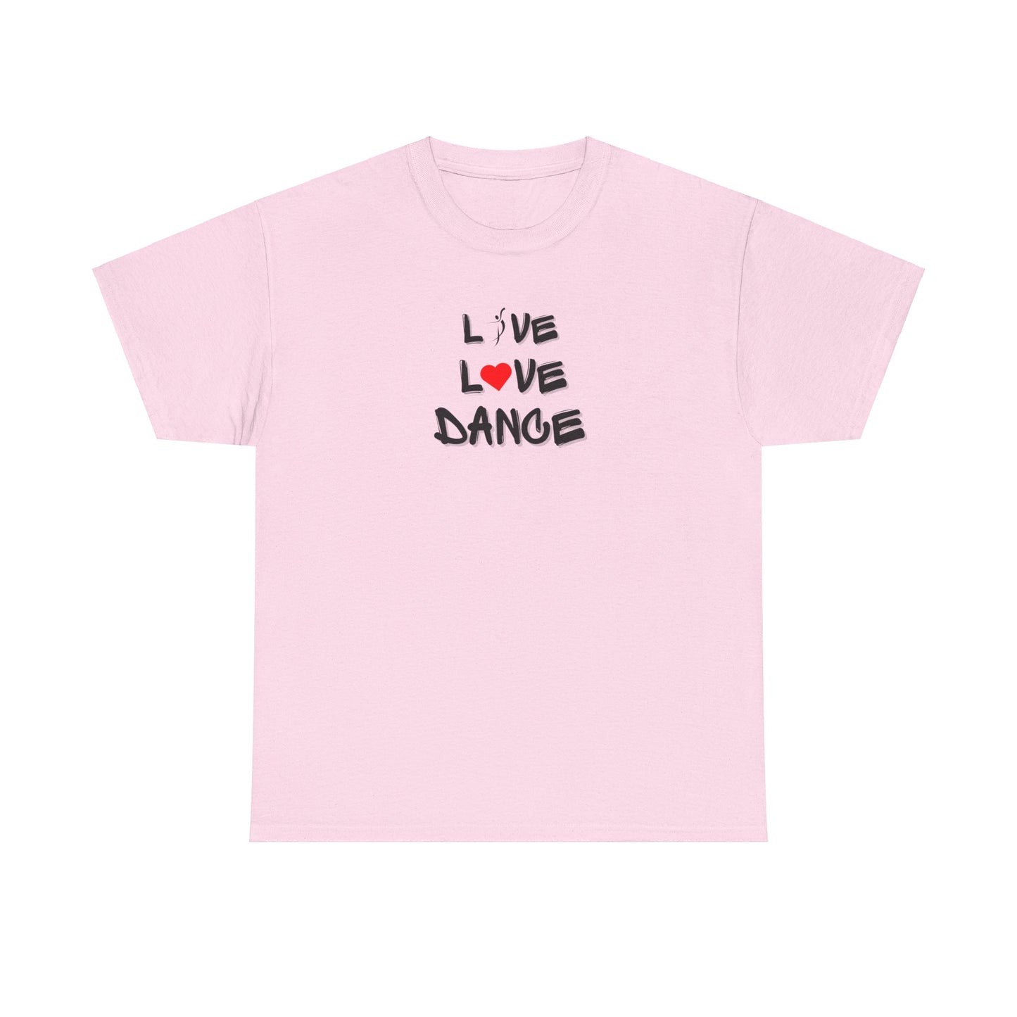 Live Love Dance Unisex Heavy Cotton Tee