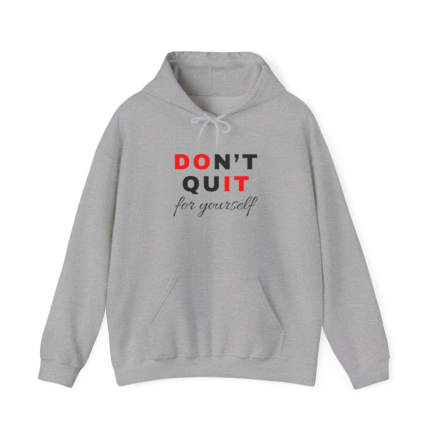Don't Quit: Motivational Do It For Yourself Premium Hoodie