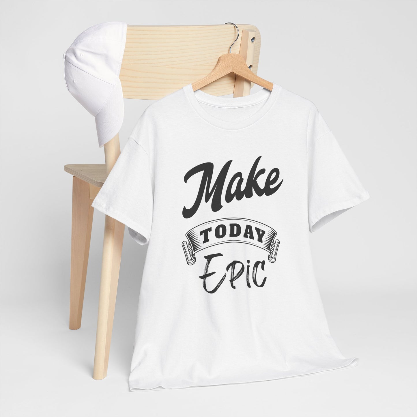 Make Today Epic Motivational Tee: Premium Graphic Shirt