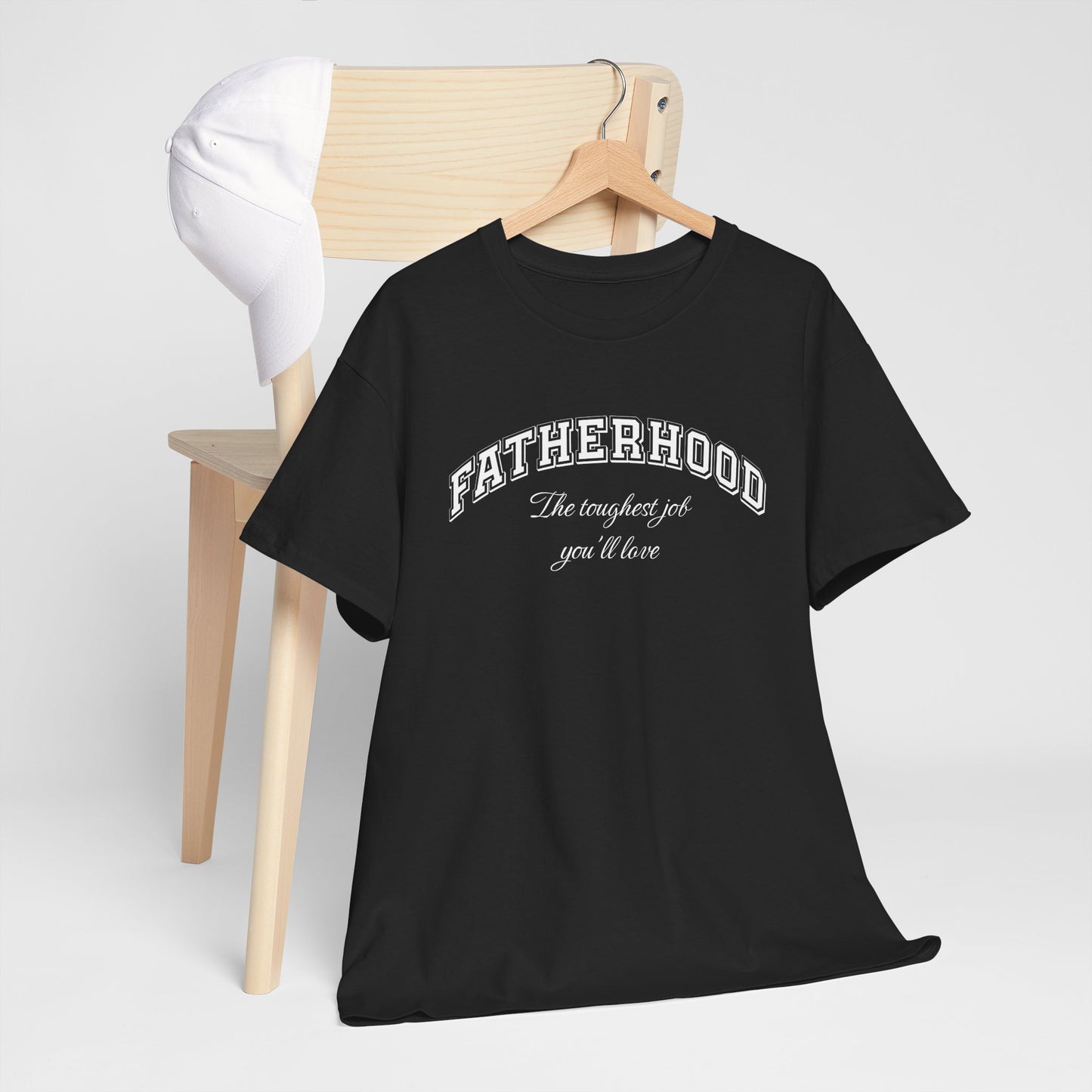 Fatherhood Tee – The Toughest Job – Dripp’N Gear