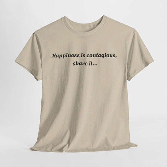 Happiness is contagious Unisex Heavy Cotton Tee