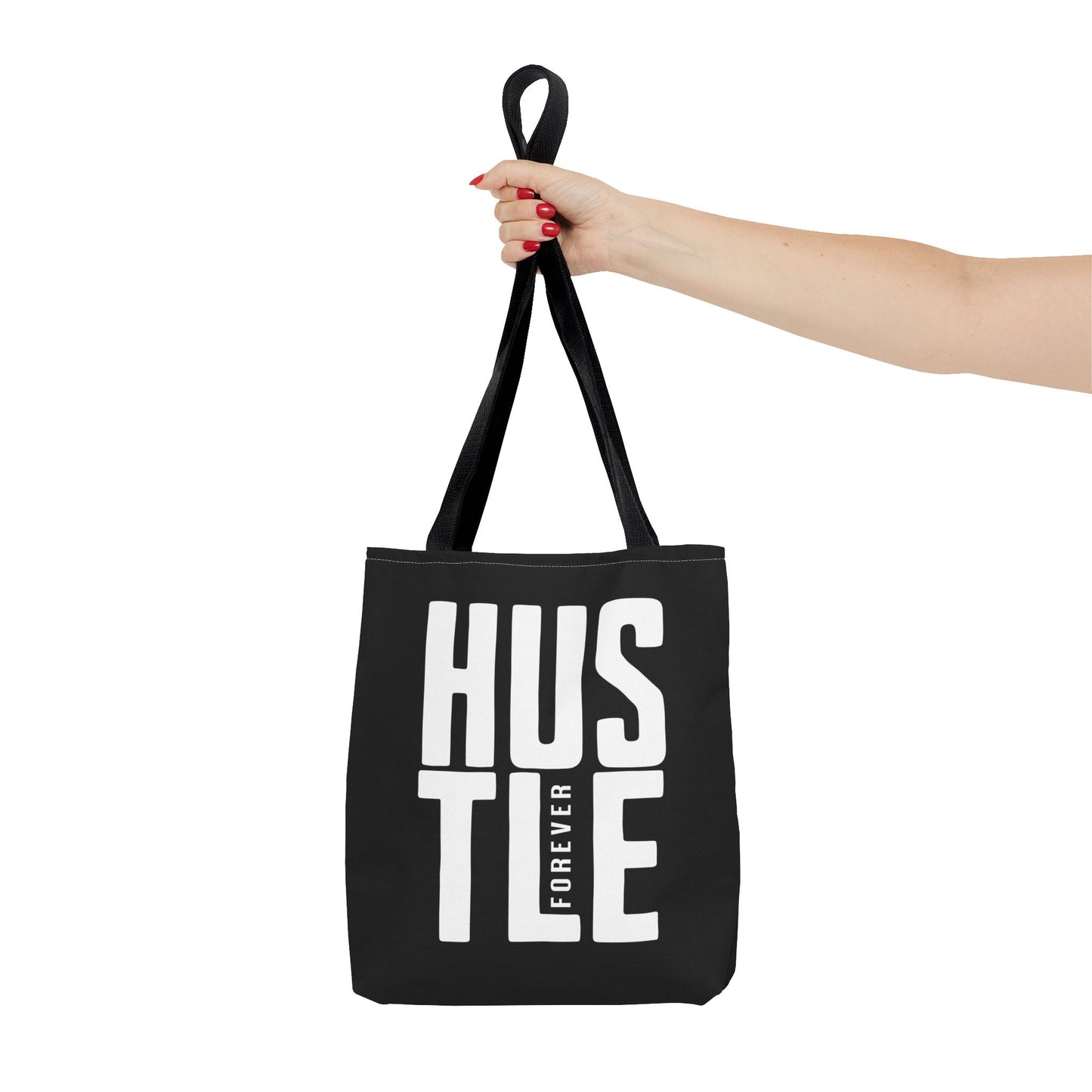 Hustle Forever Canvas Tote Bag