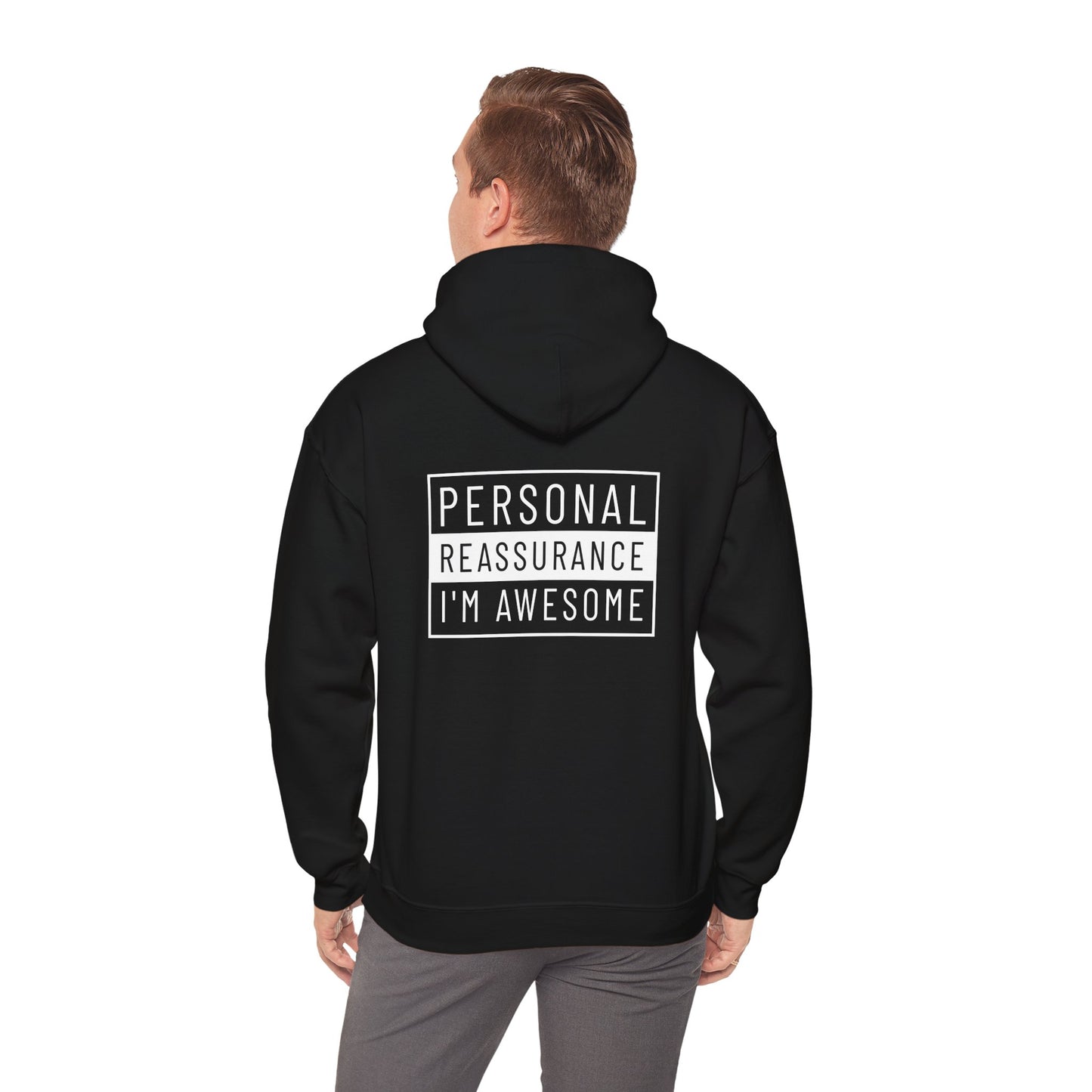 Personal Reassurance Hoodie Sweatshirt