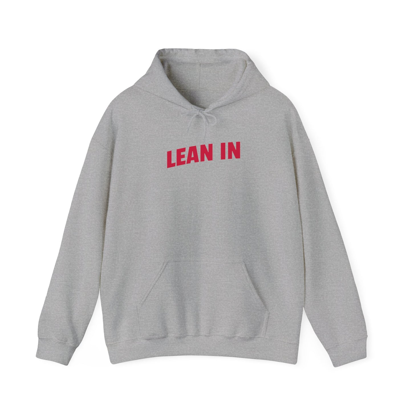 Lean In Hooded Sweatshirt