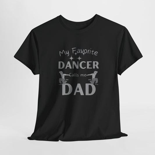 Dad’s Favorite Dancer Tee – Dripp'N Gear