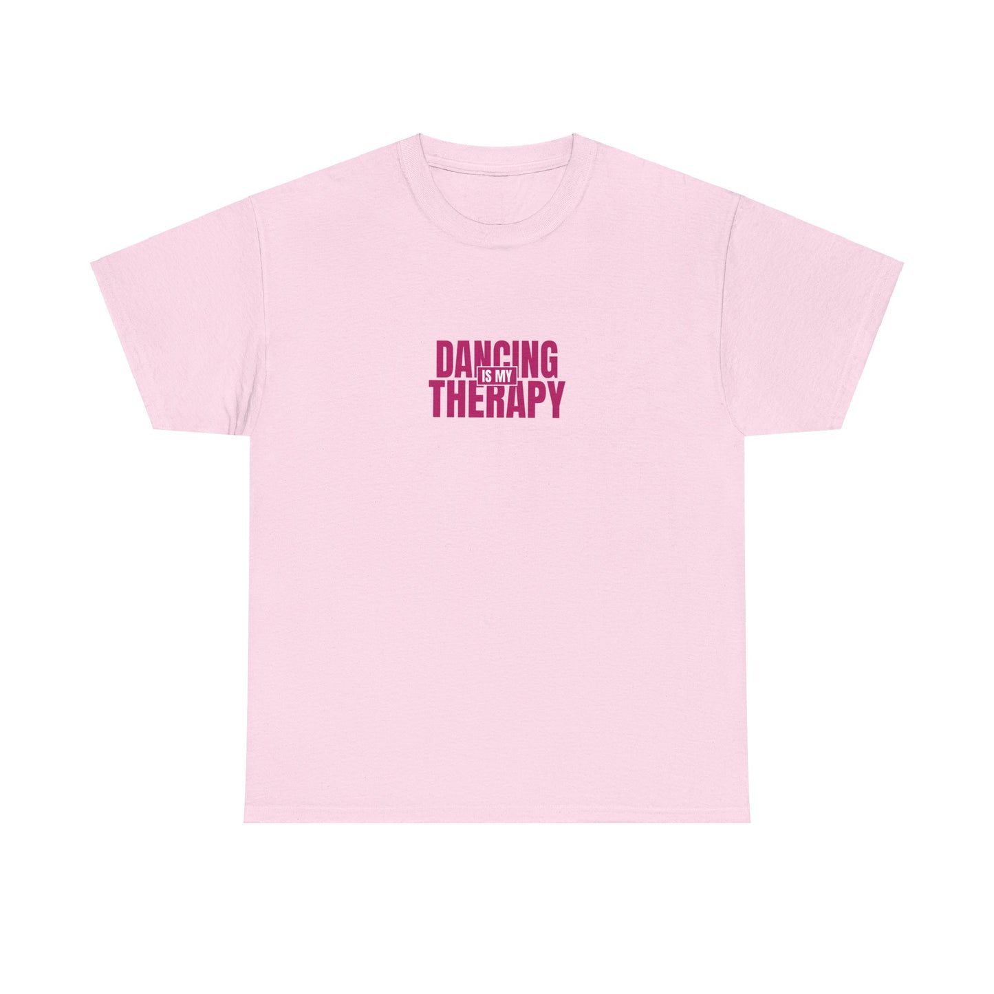 Dancing is my therapy Tee