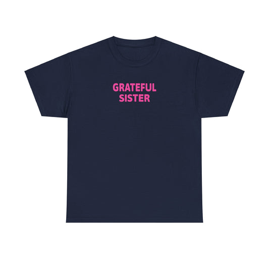 Grateful Sister Tee