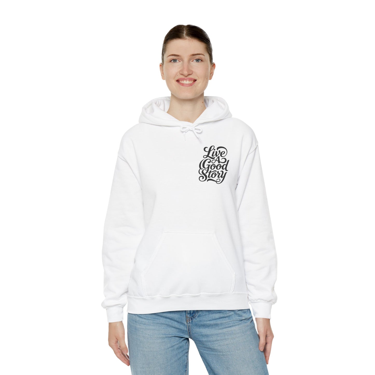 Live A Good Story Hoodie — Inspirational Script Pullover for Everyday Wear