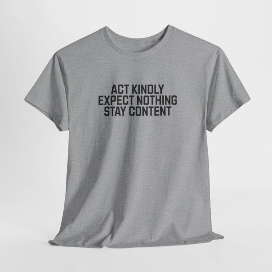 Act Kindly Tee