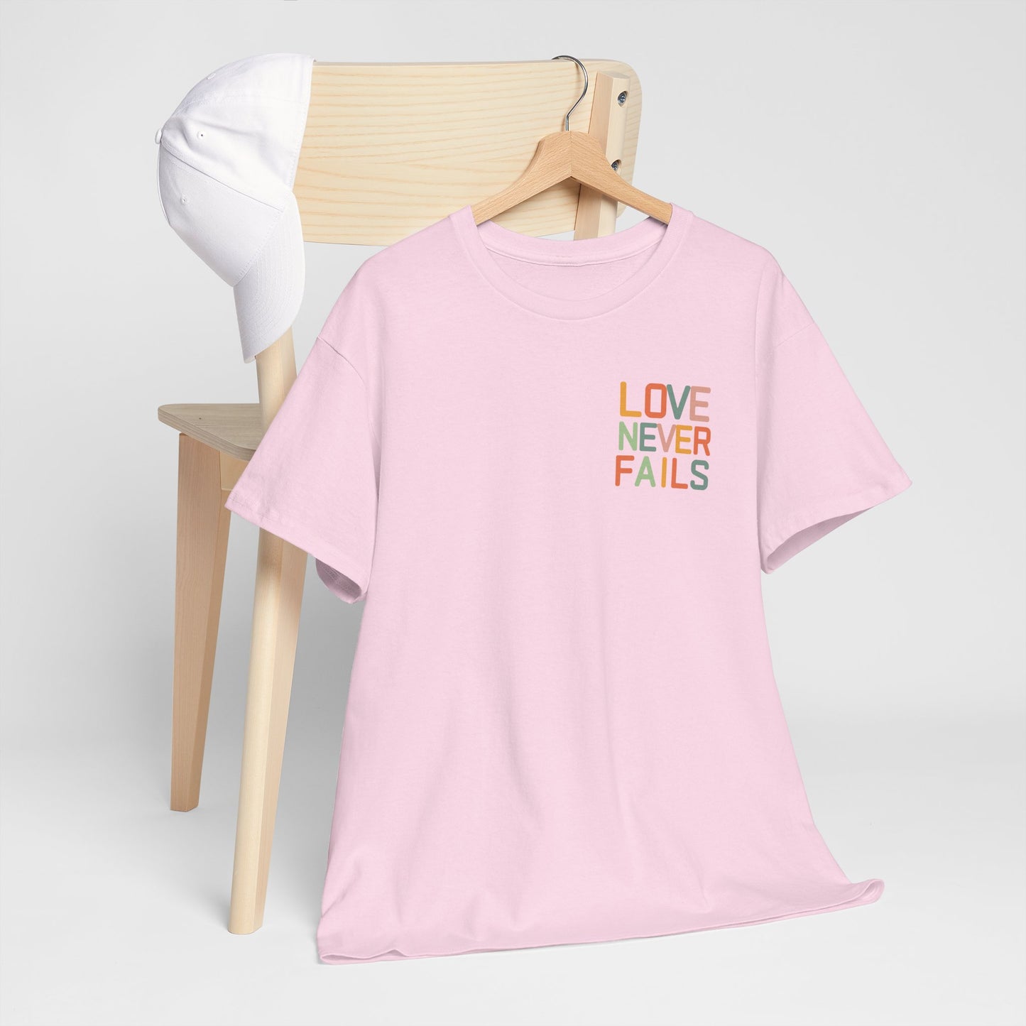 Love Never Fails T-Shirt