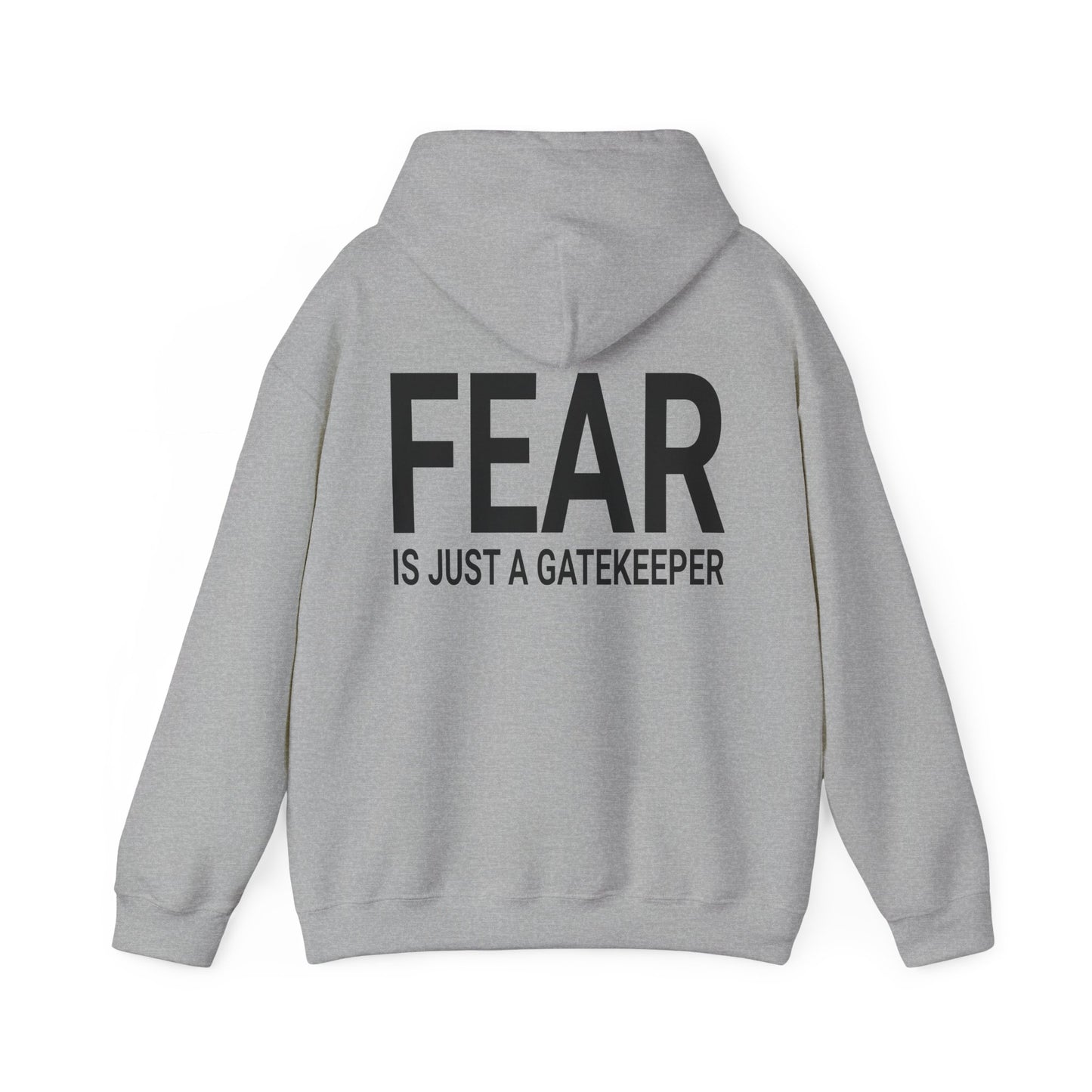 Fear Is Just a Gatekeeper Motivational Premium Hoodie