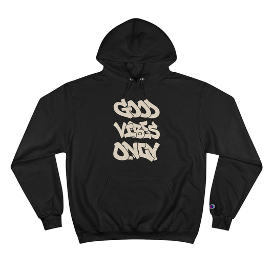 Good Vibes Champion Hoodie