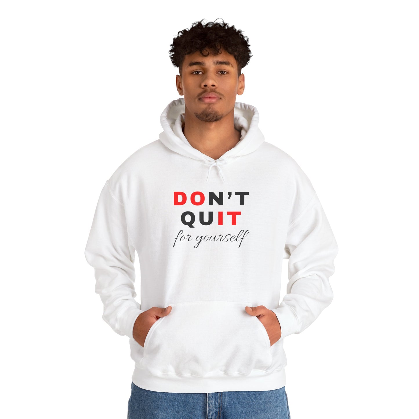 Don't Quit: Motivational Do It For Yourself Premium Hoodie