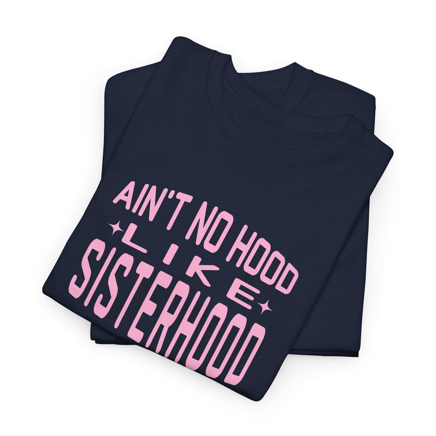 Sisterhood Unisex Tee