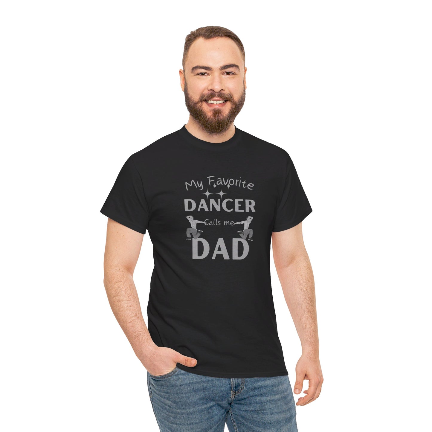 My Favorite Dancer Calls Me Dad Unisex Heavy Cotton Tee