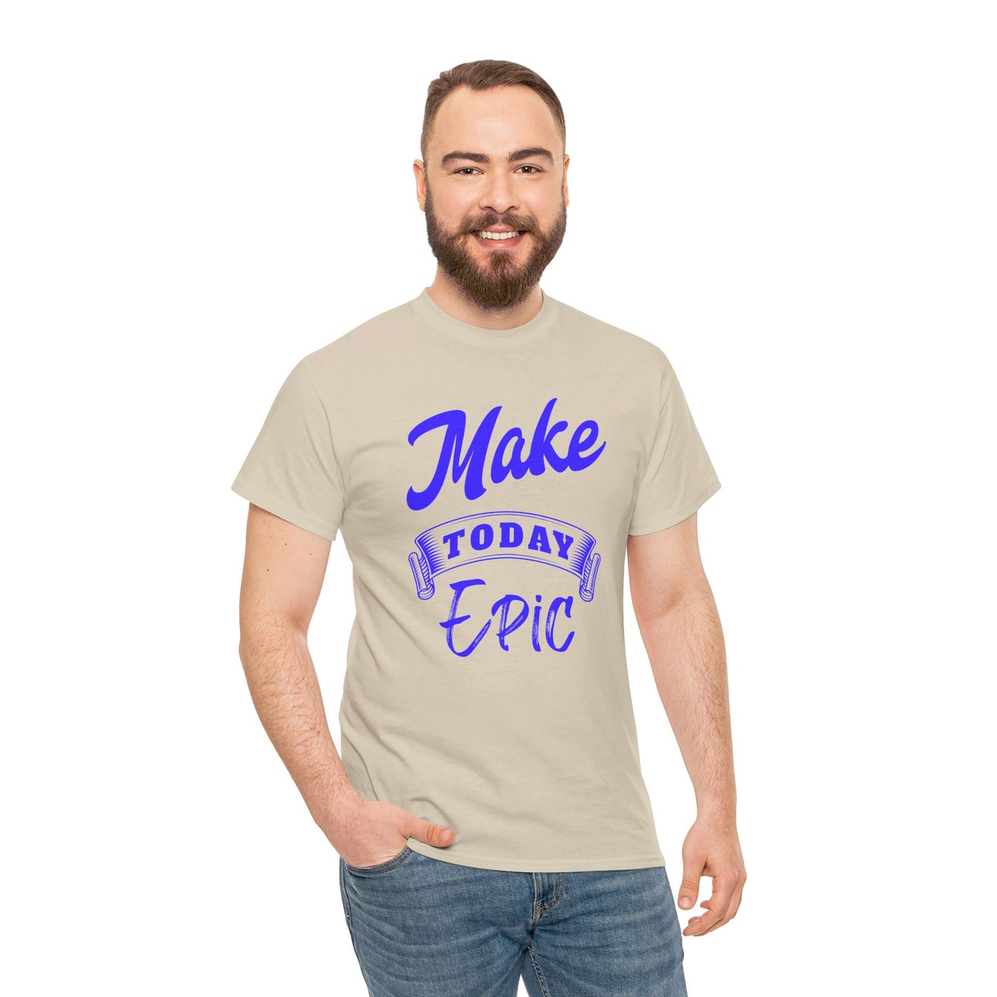 Make today epic Unisex Heavy Cotton Tee