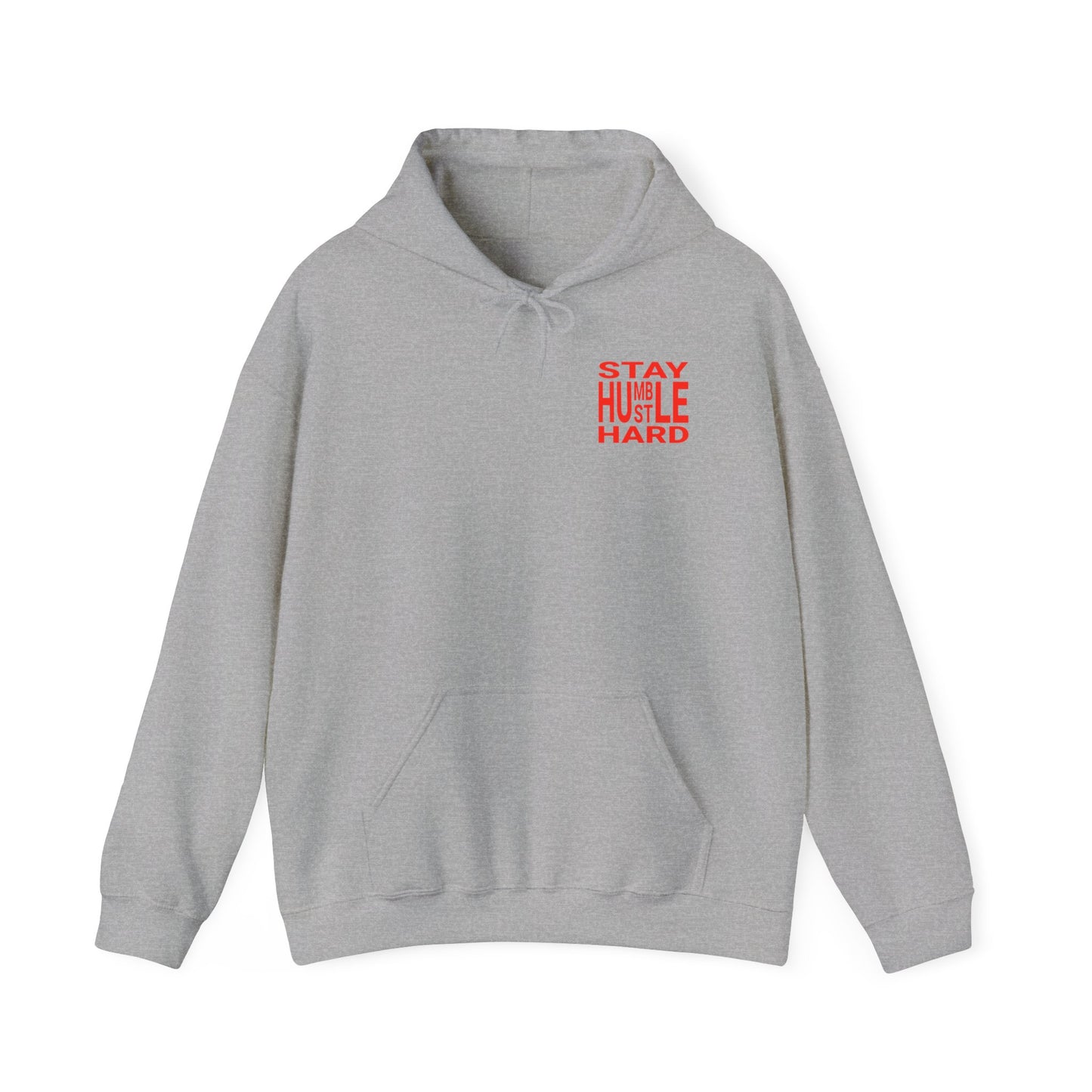 Stay Humble Hustle Hard Hoodie Sweatshirt