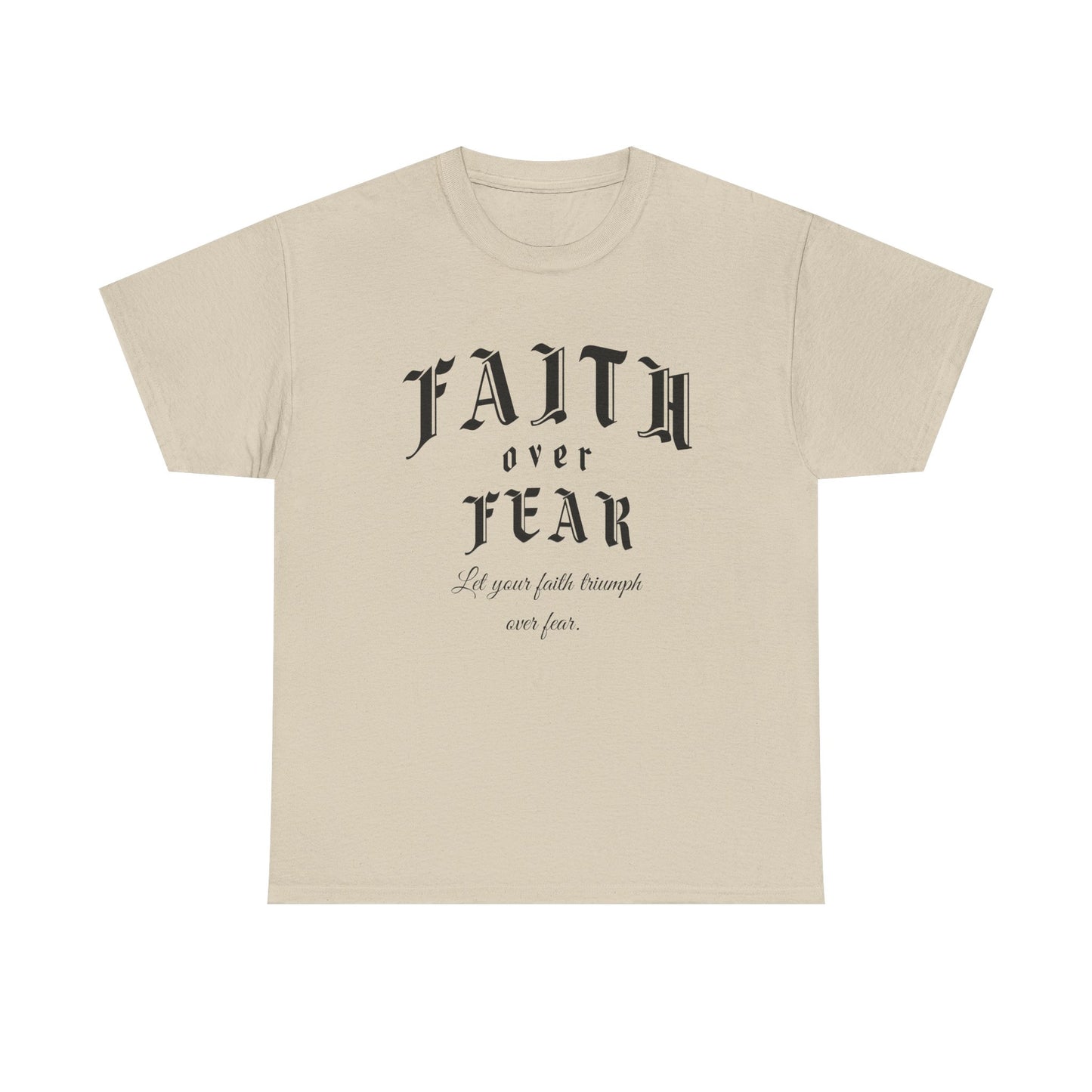 Faith Over Fear Graphic Tee