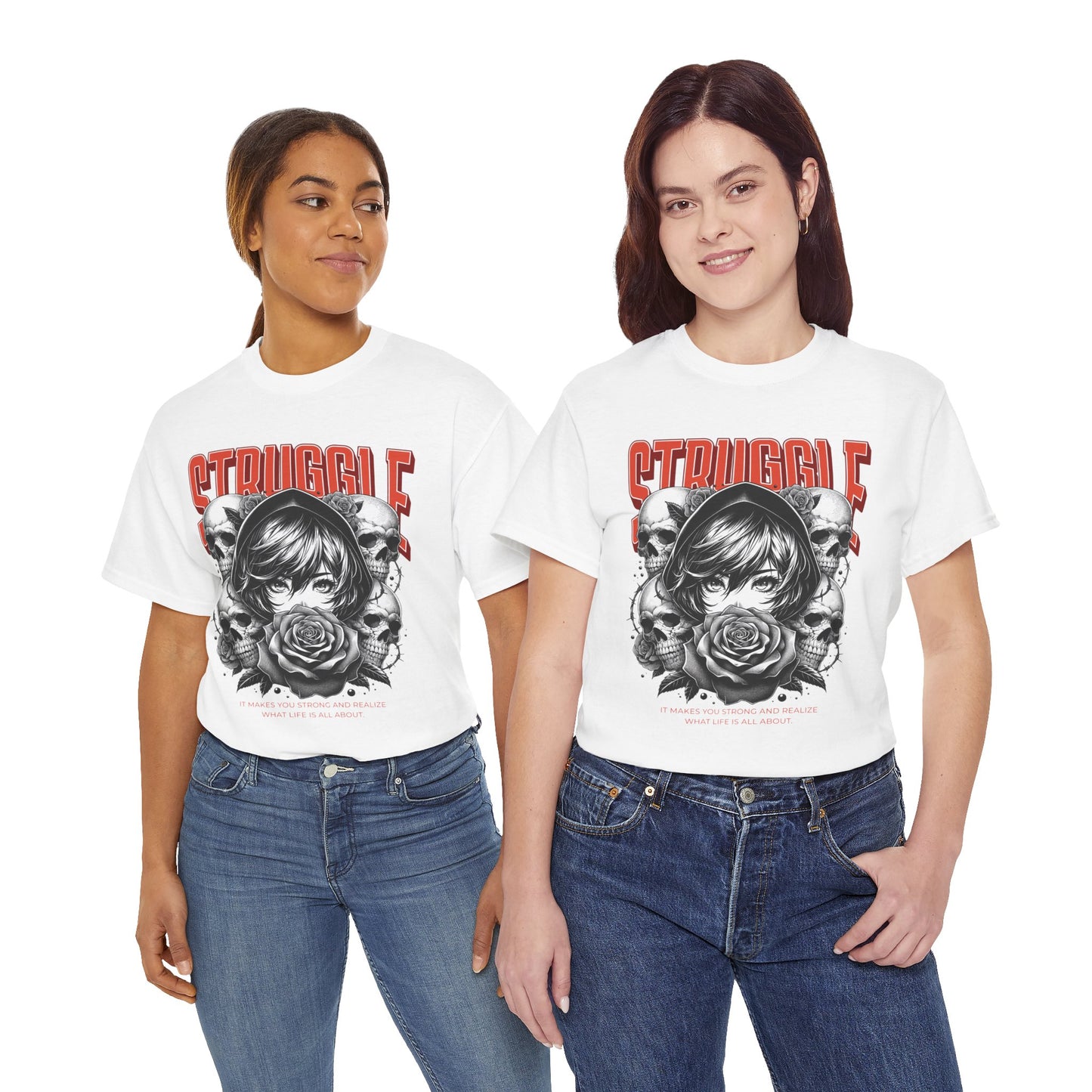 Inspirational Struggle Tee – Unisex – Dripp’N Gear