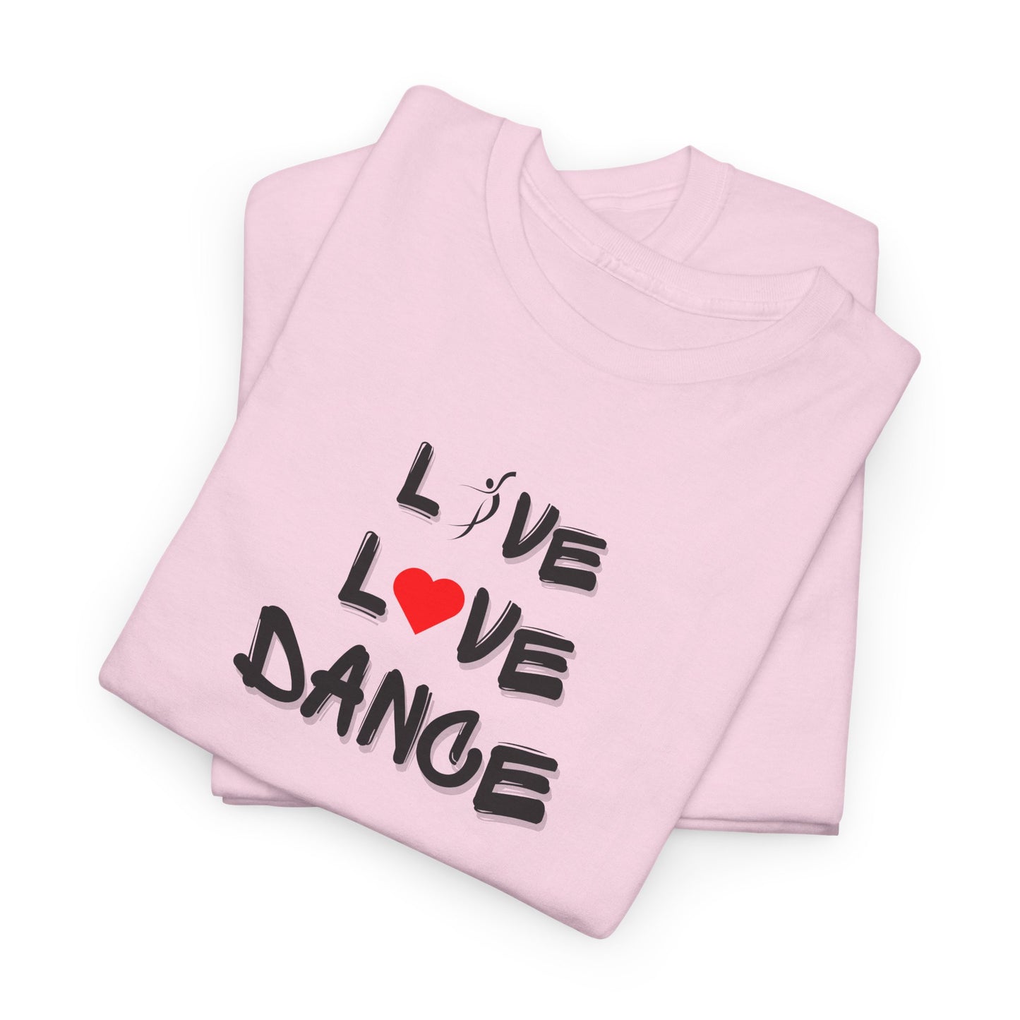 Live Love Dance Unisex Heavy Cotton Tee