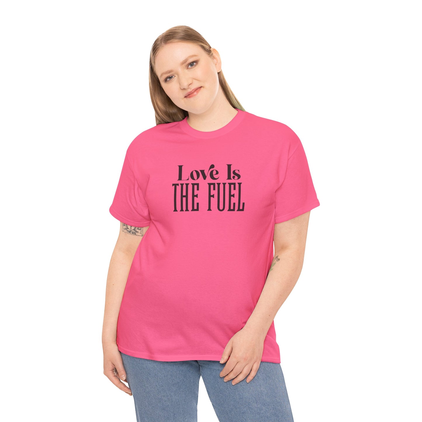 Love Is The Fuel Cotton Tee