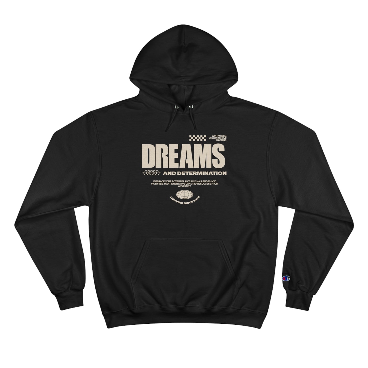 Dream and determination Champion Hoodie