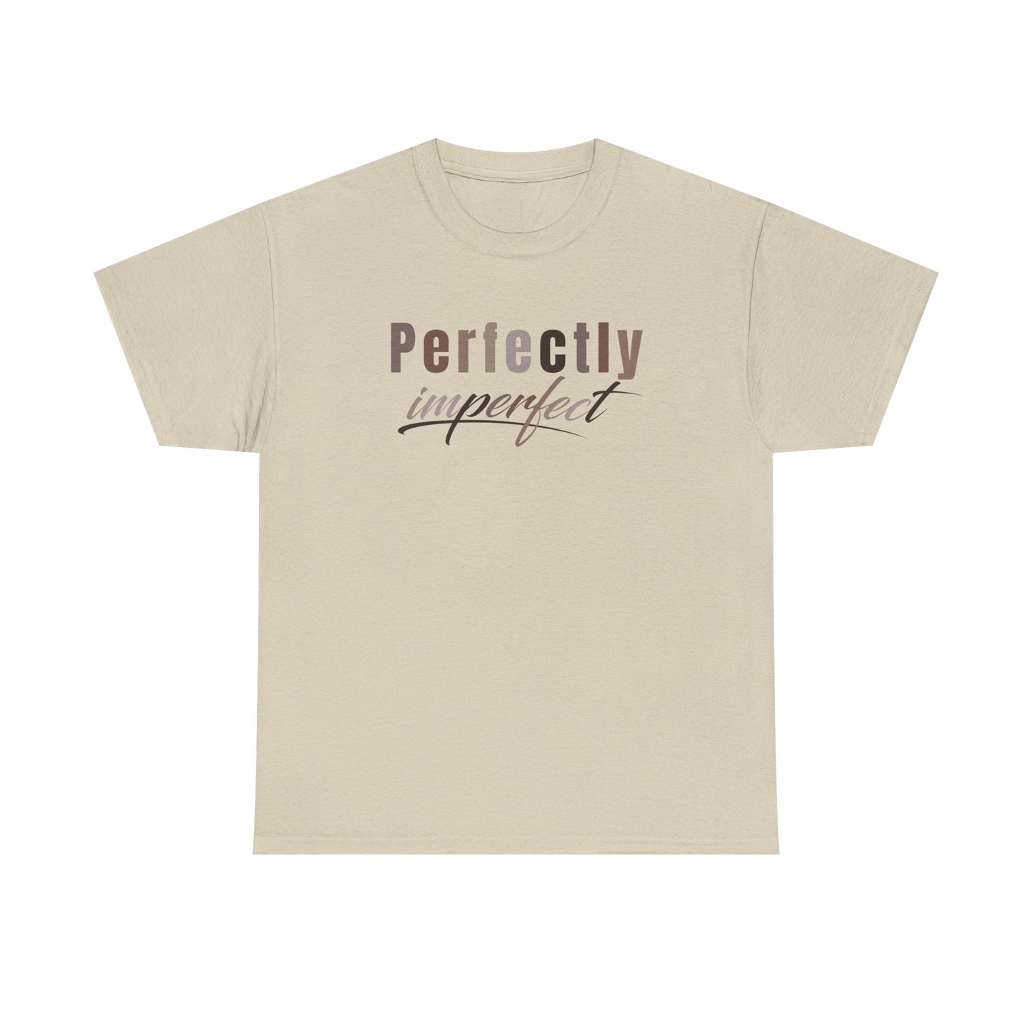 Perfectly Imperfect Tee – Dripp’N Gear