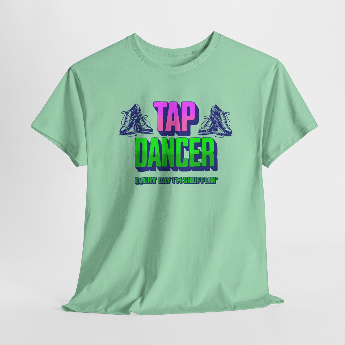 Tap Dancer Tee – Dripp’N Gear