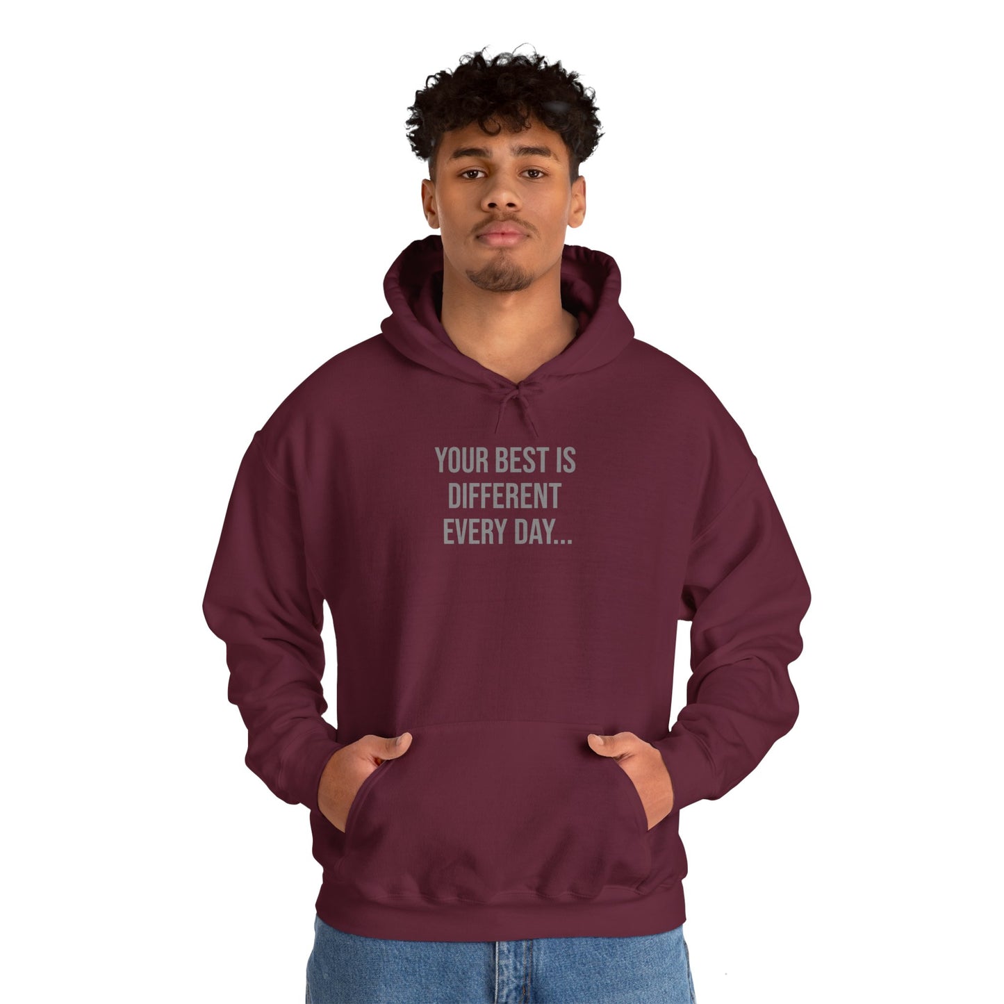 Every Day Unisex Hoodie Sweatshirt