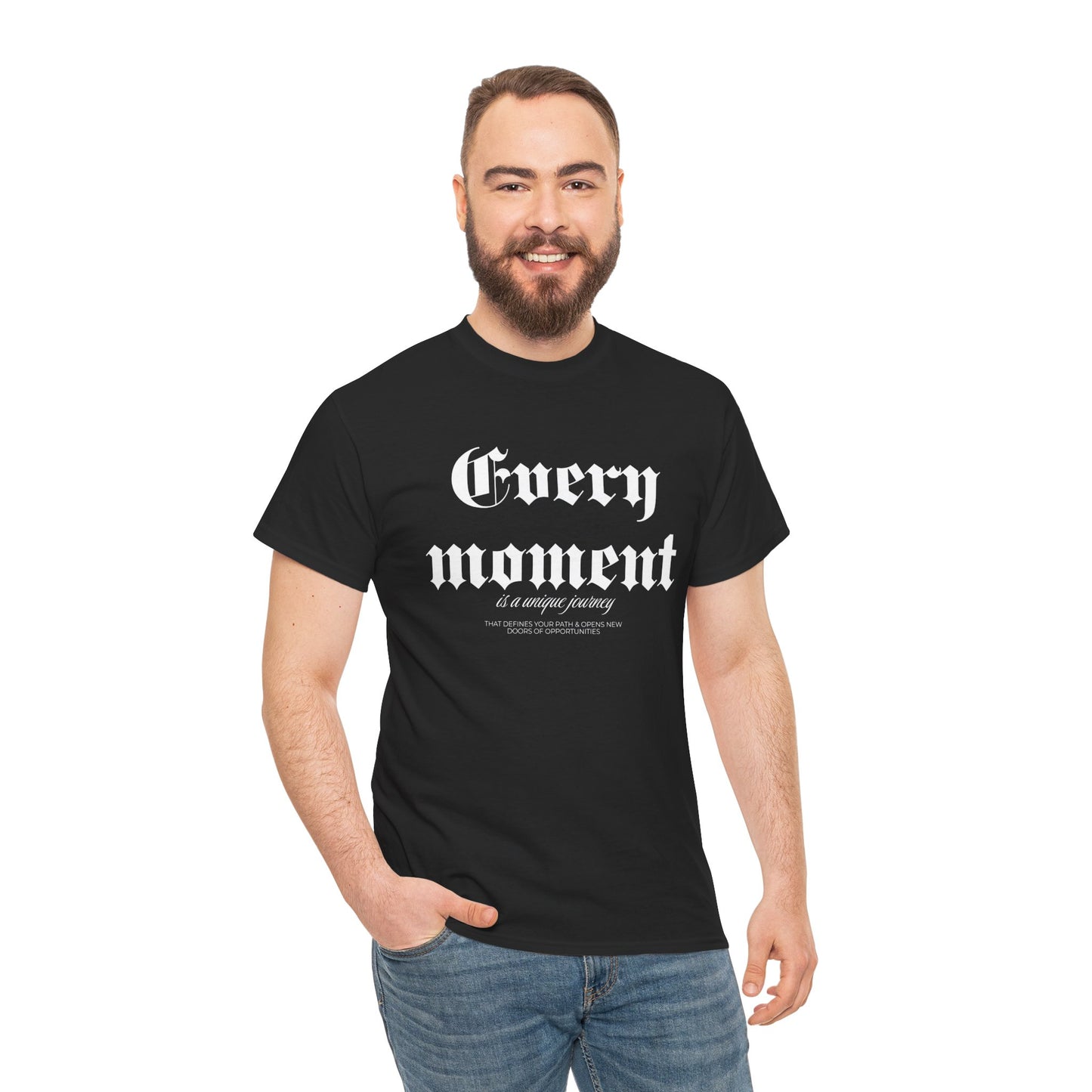 Every Moment Unisex white font Heavy Cotton Tee