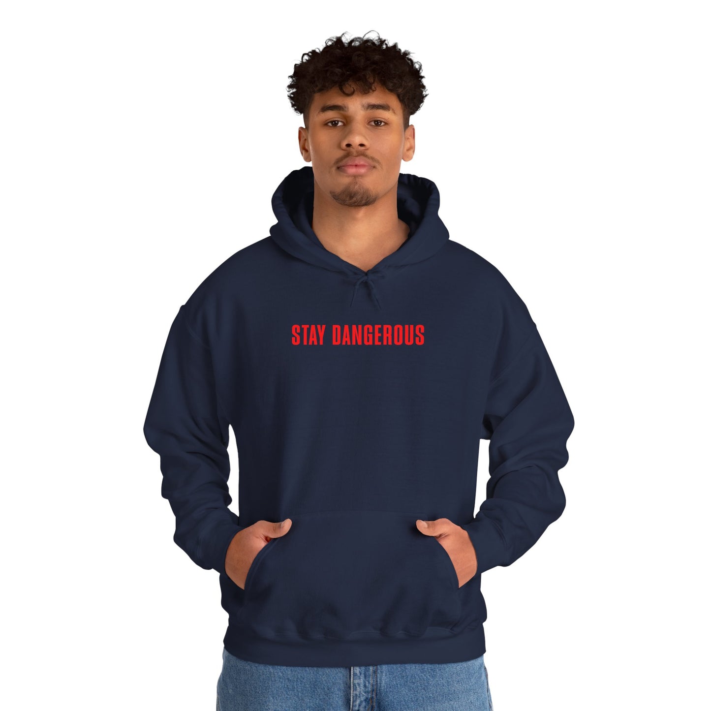 Stay Dangerous Unisex Hoodie – Bold Streetwear