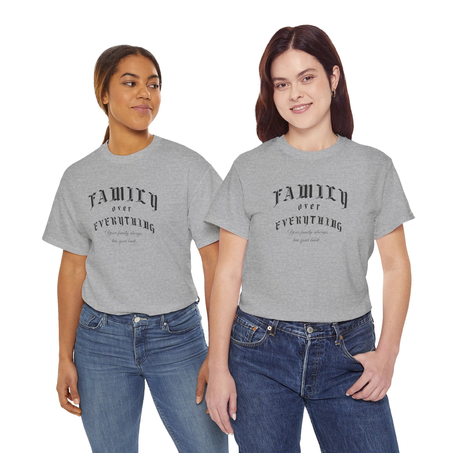 Family Over Everything Tee – Dripp’N Gear