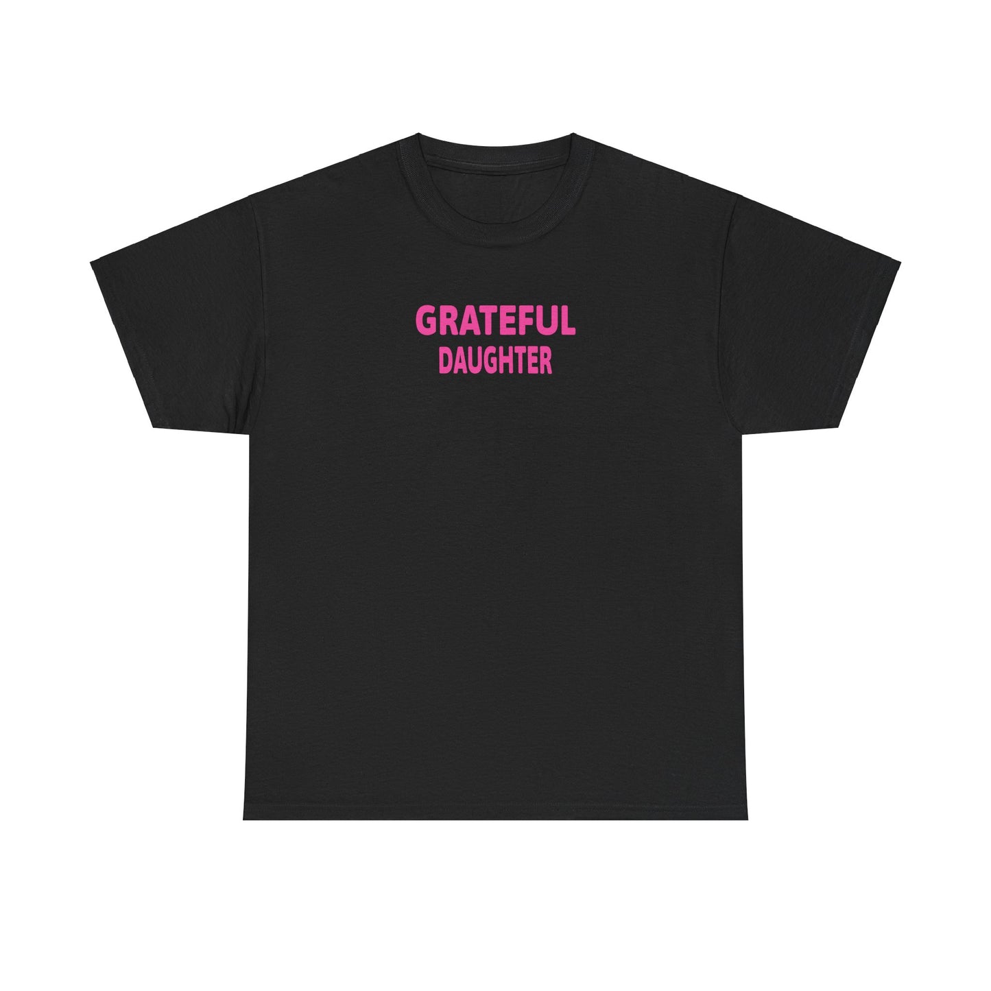 Grateful Daughter Tee