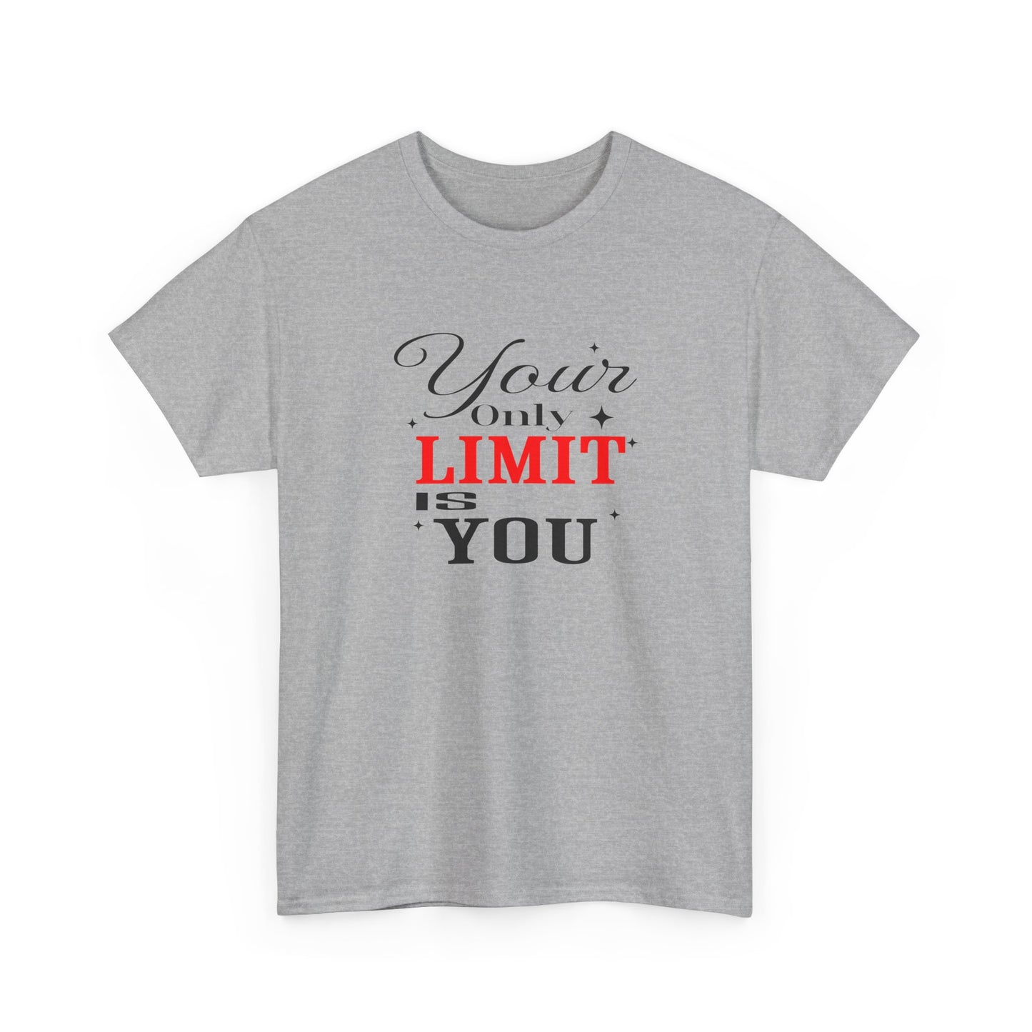 Your Only Limit Is You Tee – Motivational