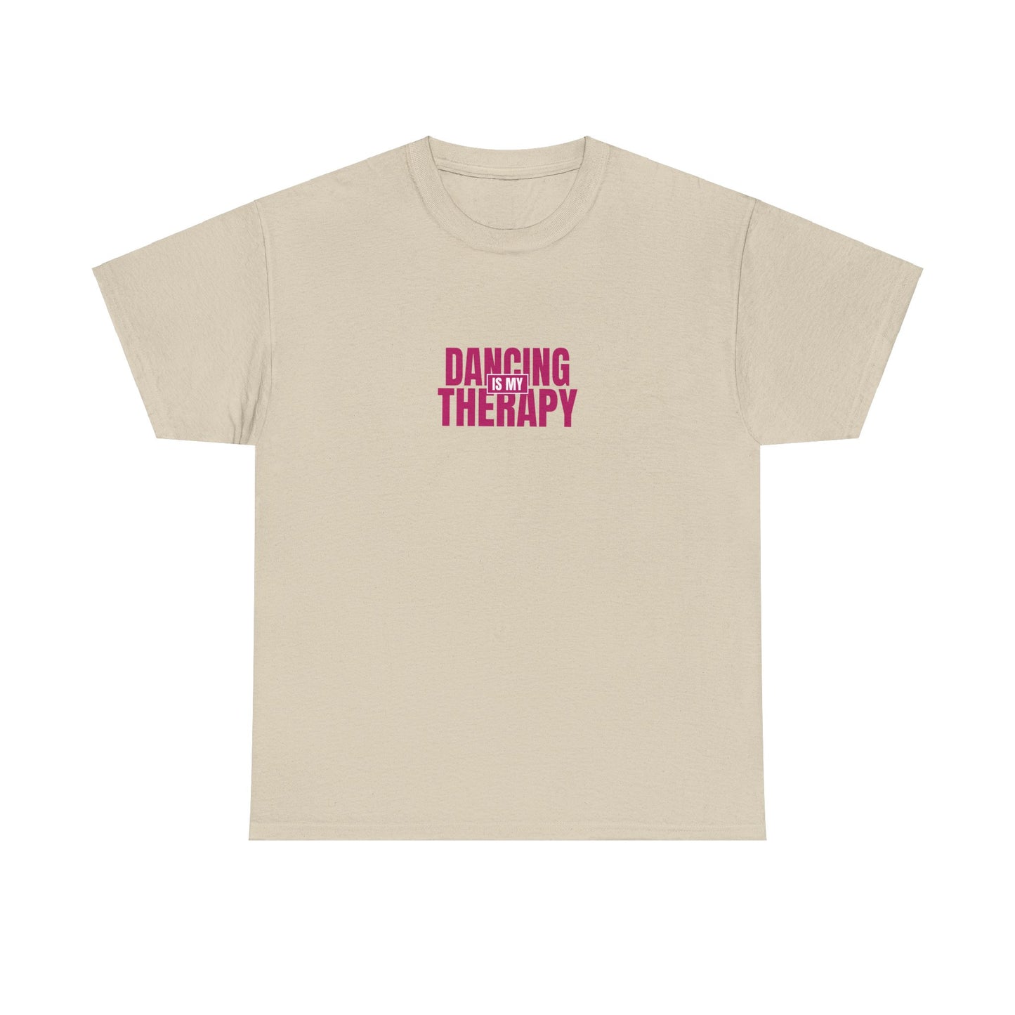 Dancing is my therapy Tee