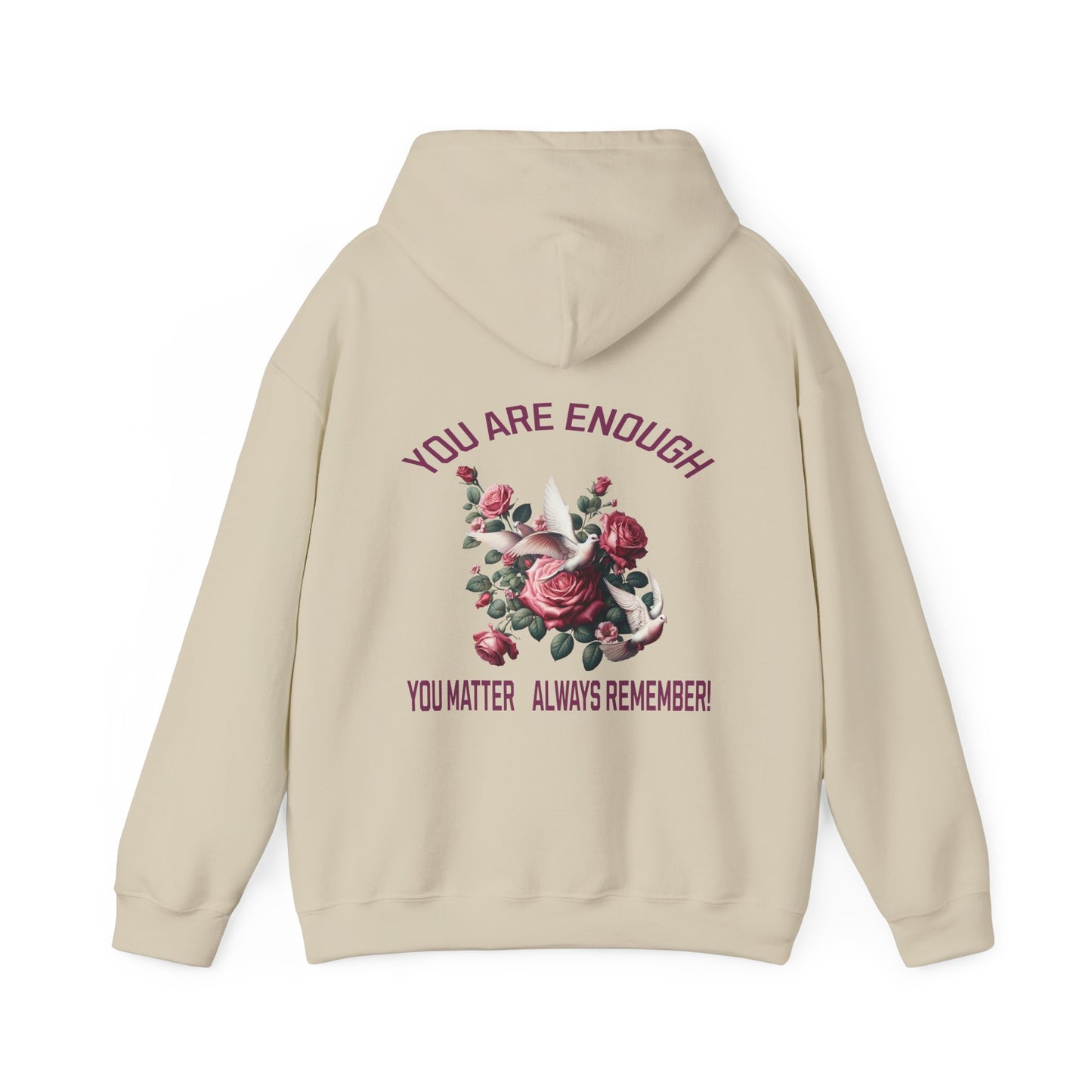 You Are Enough Hoodie – Floral Inspiration